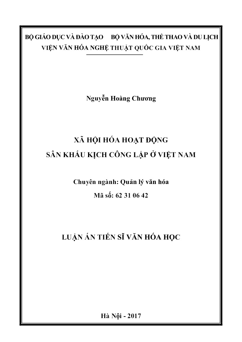 Tóm tắt Luận án Xã hội hóa hoạt động sân khấu kịch công lập ở Việt Nam trang 1 Tóm tắt Luận án Xã hội hóa hoạt động sân khấu kịch công lập ở Việt Nam trang 1