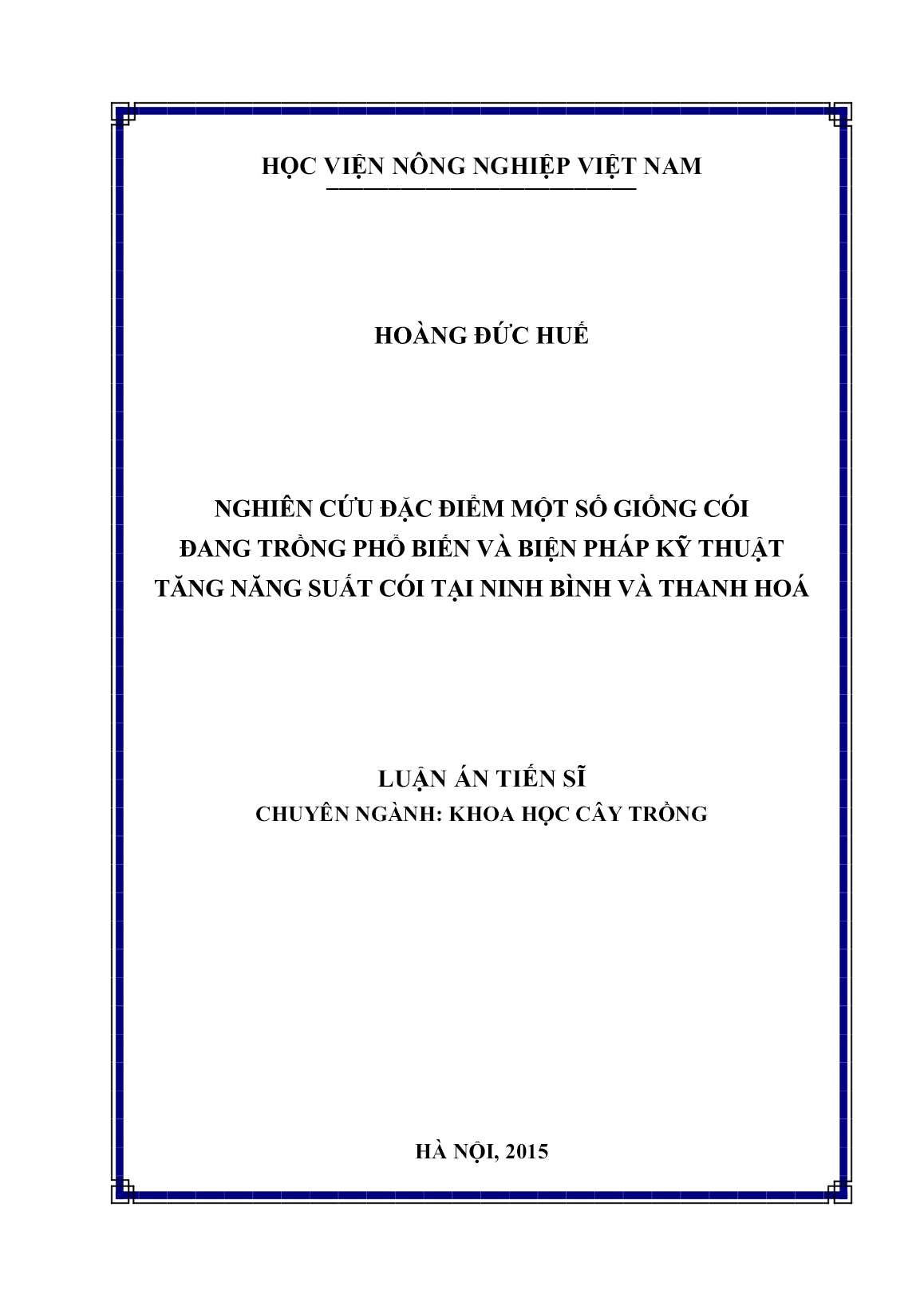 Luận án Nghiên cứu đặc điểm một số giống cói đang trồng phổ biến và biện pháp kỹ thuật tăng năng suất cói tại Ninh Bình và Thanh Hoá trang 1
