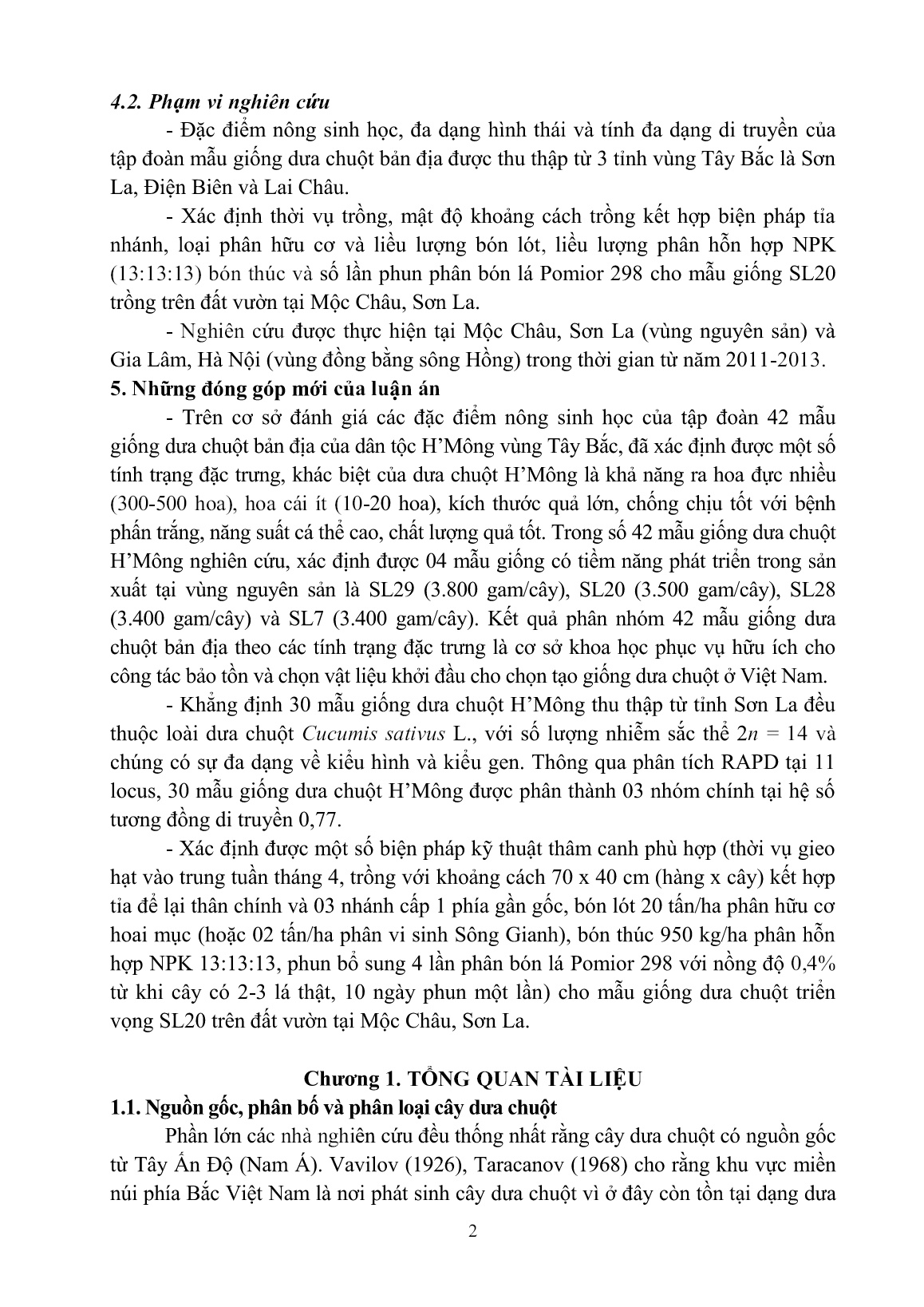 Tóm tắt Luận án Nghiên cứu đặc điểm nông sinh học và biện pháp kỹ thuật để phát triển nguồn gen dưa chuột bản địa vùng Tây Bắc Việt Nam trang 4