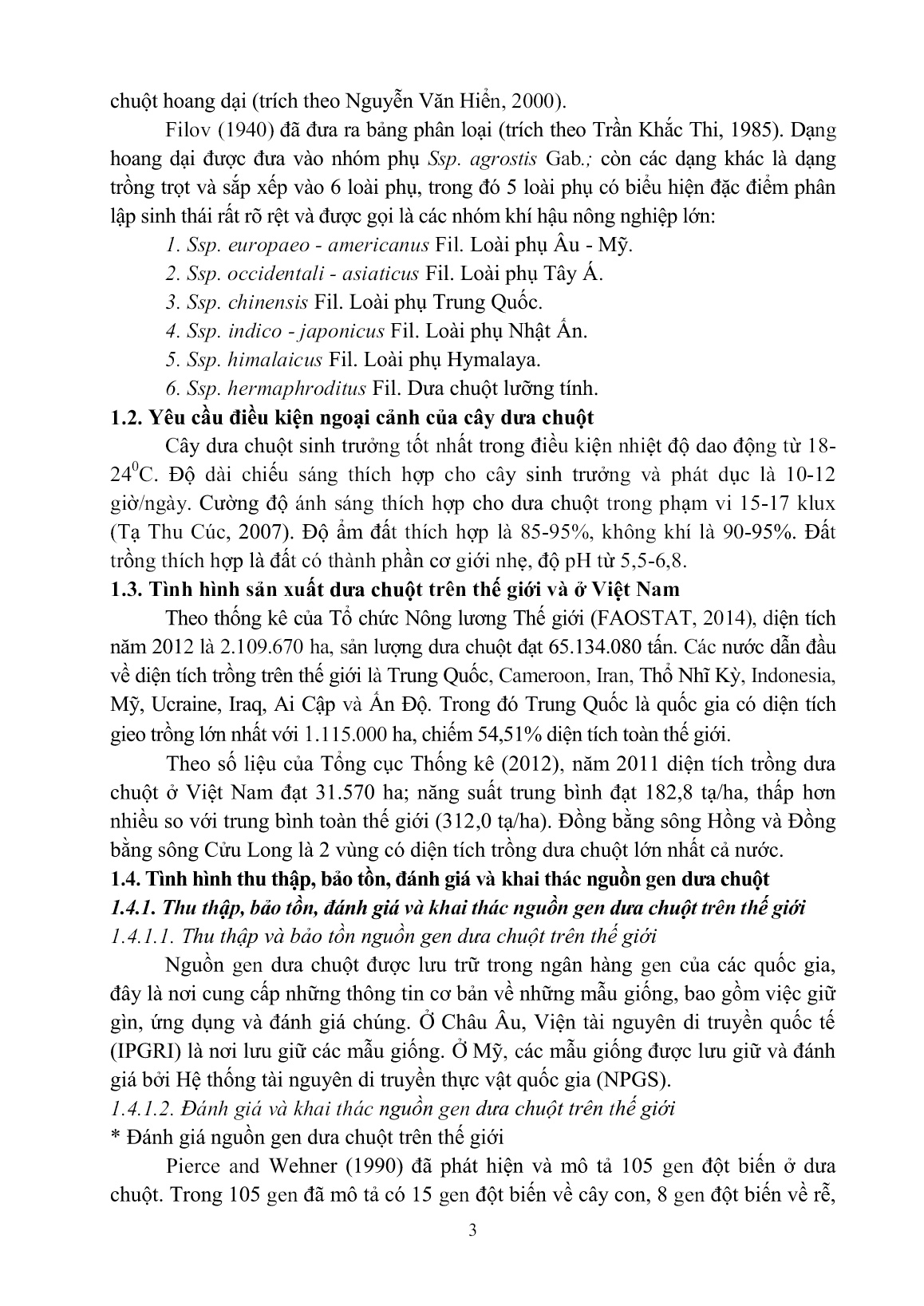 Tóm tắt Luận án Nghiên cứu đặc điểm nông sinh học và biện pháp kỹ thuật để phát triển nguồn gen dưa chuột bản địa vùng Tây Bắc Việt Nam trang 5