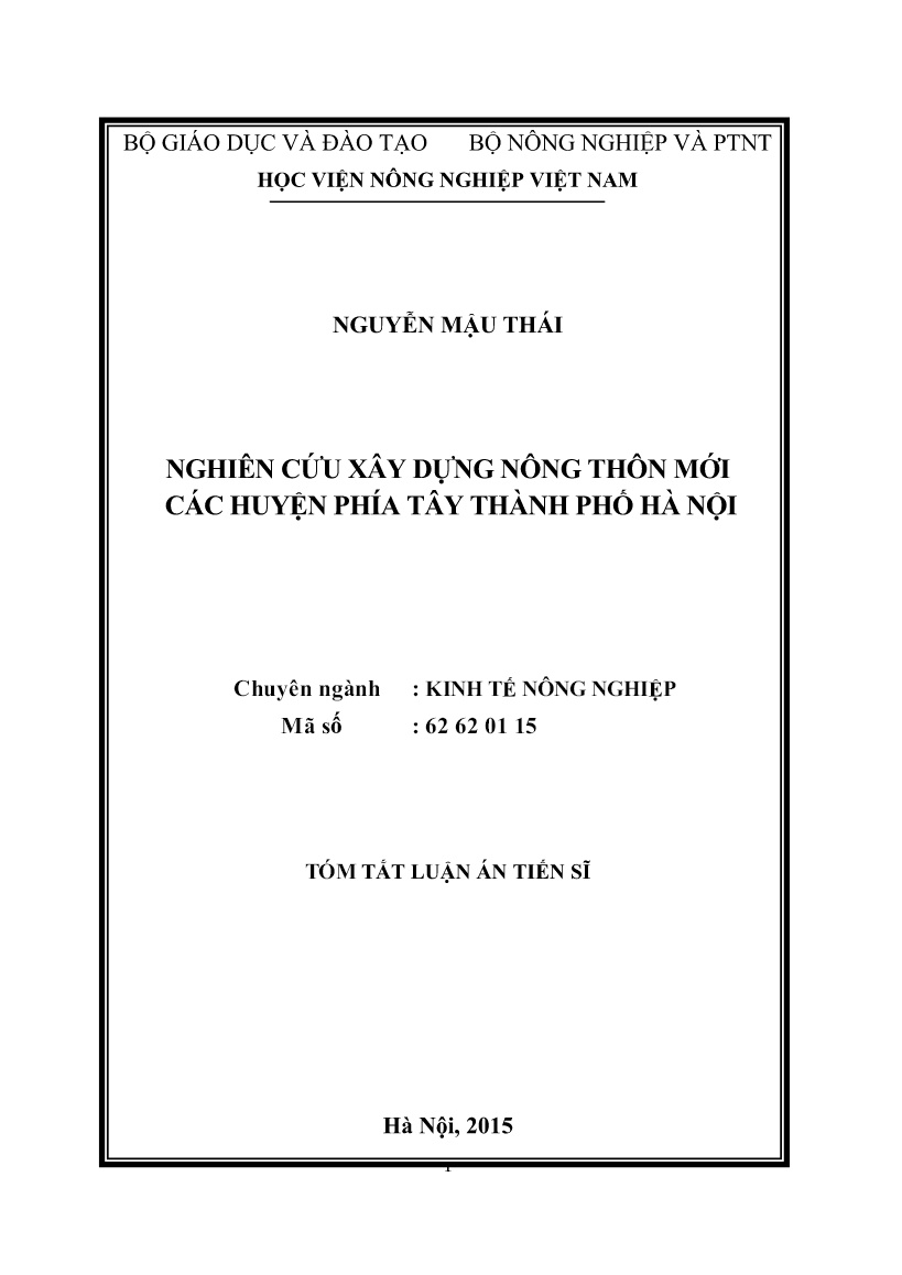 Tóm tắt Luận án Nghiên cứu xây dựng nông thôn mới các huyện phía Tây Thành phố Hà Nội trang 1 Tóm tắt Luận án Nghiên cứu xây dựng nông thôn mới các huyện phía Tây Thành phố Hà Nội trang 1