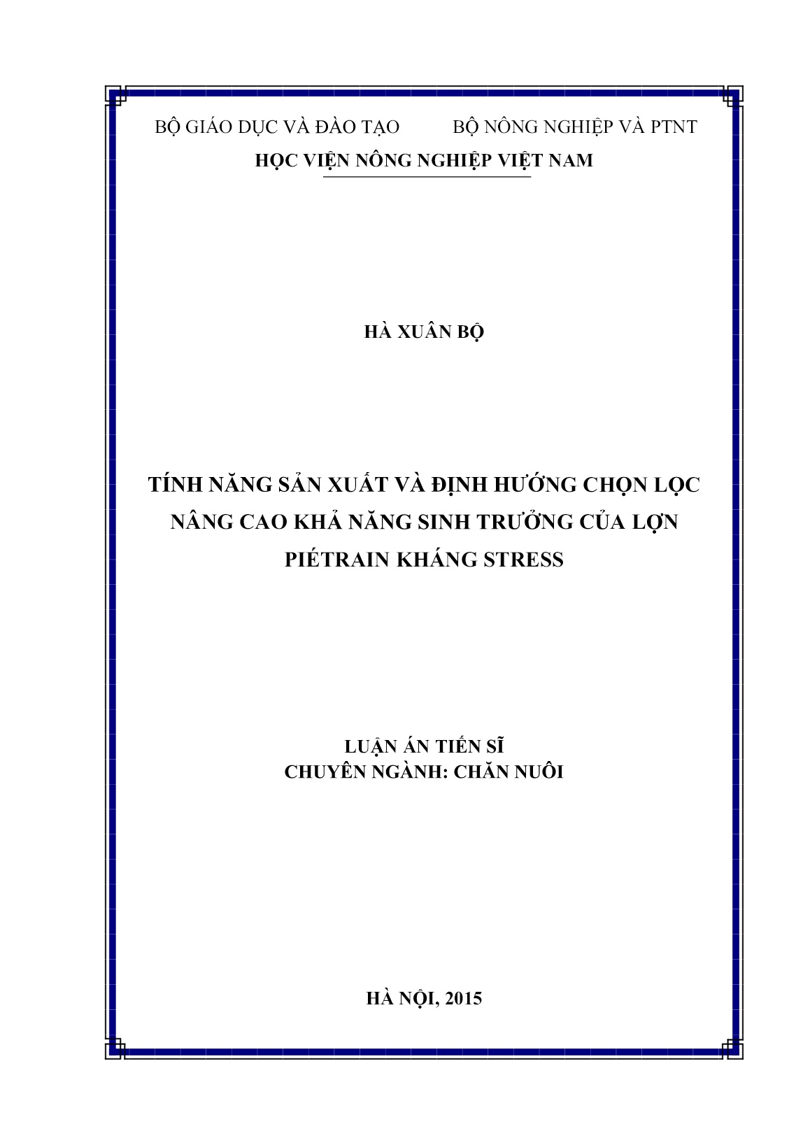 Luận án Tính năng sản xuất và định hướng chọn lọc nâng cao khả năng sinh trưởng của lợn Piétrain kháng stress trang 1