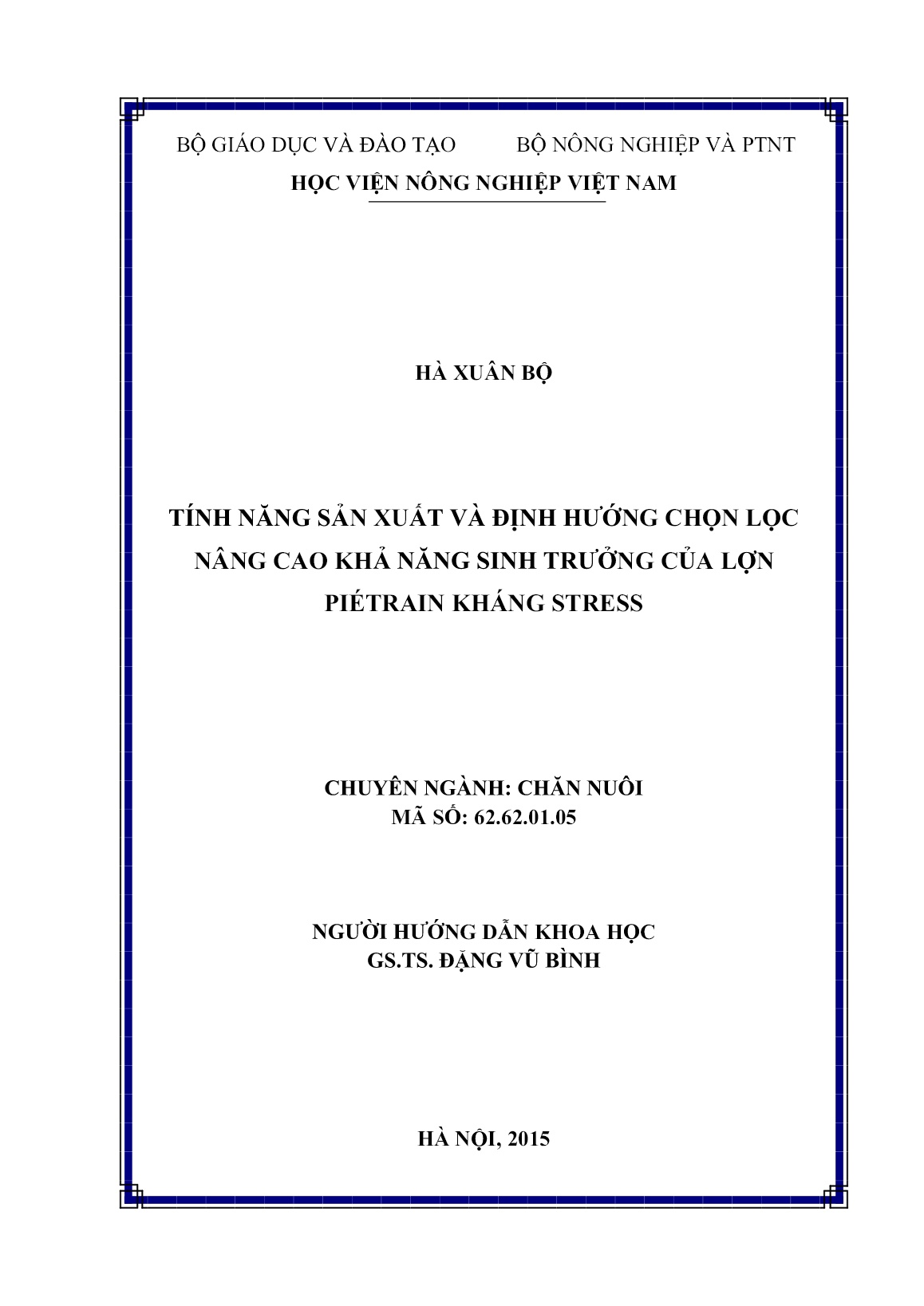 Luận án Tính năng sản xuất và định hướng chọn lọc nâng cao khả năng sinh trưởng của lợn Piétrain kháng stress trang 2