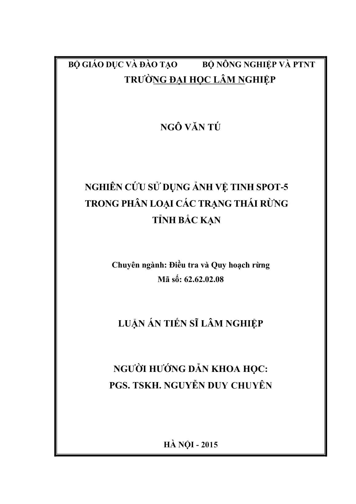 Luận án Nghiên cứu sử dụng ảnh vệ tinh Spot-5 trong phân loại các trạng thái rừng tỉnh Bắc Kạn trang 2