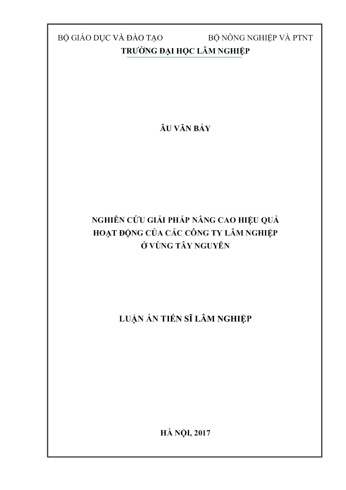 Luận án Nghiên cứu giải pháp nâng cao hiệu quả hoạt động của các công ty lâm nghiệp ở vùng Tây Nguyên trang 1 Luận án Nghiên cứu giải pháp nâng cao hiệu quả hoạt động của các công ty lâm nghiệp ở vùng Tây Nguyên trang 1