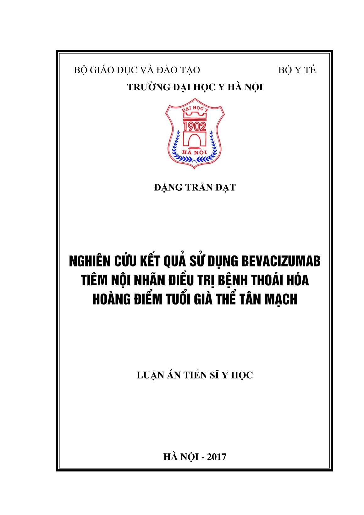 Luận án Nghiên cứu kết quả sử dụng Bevacizumab tiêm nội nhãn điều trị bệnh thoái hóa hoàng điểm tuổi già thể tân mạch trang 1