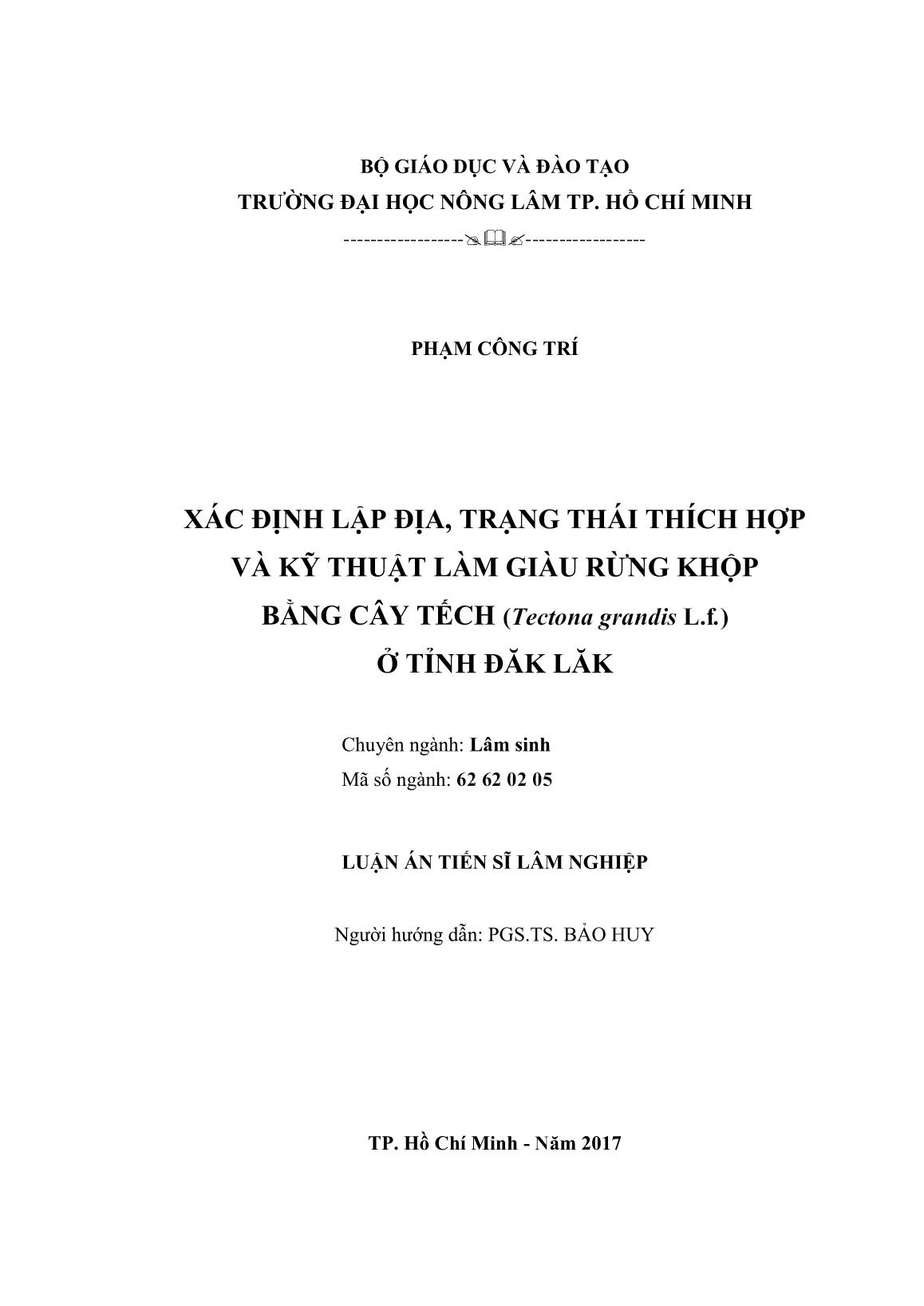 Luận án Xác định lập địa, trạng thái thích hợp và kỹ thuật làm giàu rừng khộp bằng cây tếch (Tectona grandis L.f.) ở tỉnh Đăk Lăk trang 2