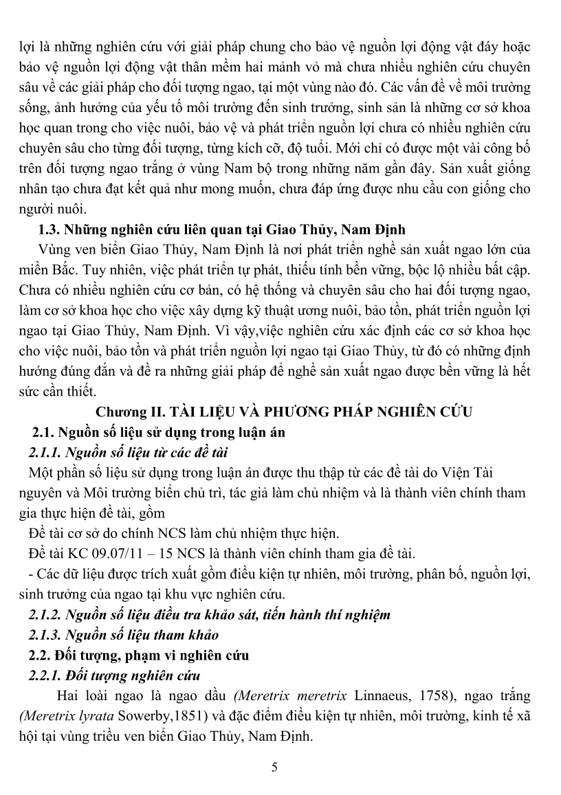 Tóm tắt Luận án Nghiên cứu cơ sở khoa học phục vụ nuôi, bảo tồn và phát triển nguồn lợi hai loài ngao (meretrix meretrix linnaeus, 1785 và meretrix lyrata sowerby, 1851) tại vùng ven biển tỉnh Nam Định trang 7