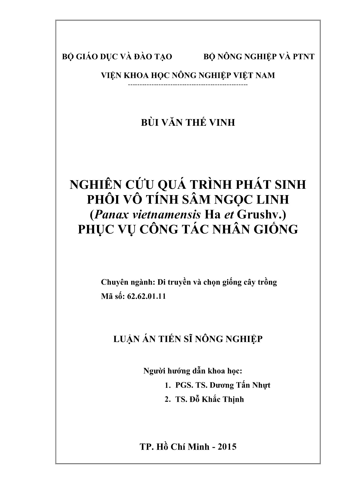 Luận án Nghiên cứu quá trình phát sinh phôi vô tính sâm ngọc linh (Panax vietnamensis Ha et Grushv.) phục vụ công tác nhân giống trang 2