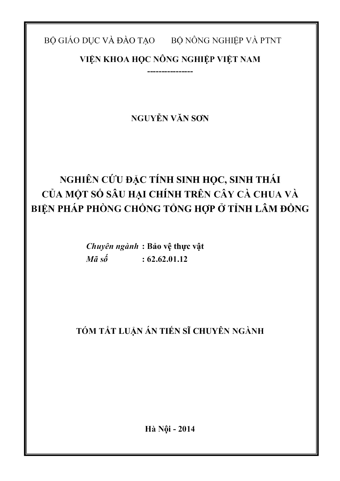 Tóm tắt Luận án Nghiên cứu đặc tính sinh học, sinh thái của một số sâu hại chính trên cây cà chua và biện pháp phòng chống tổng hợp ở tỉnh Lâm Đồng trang 1