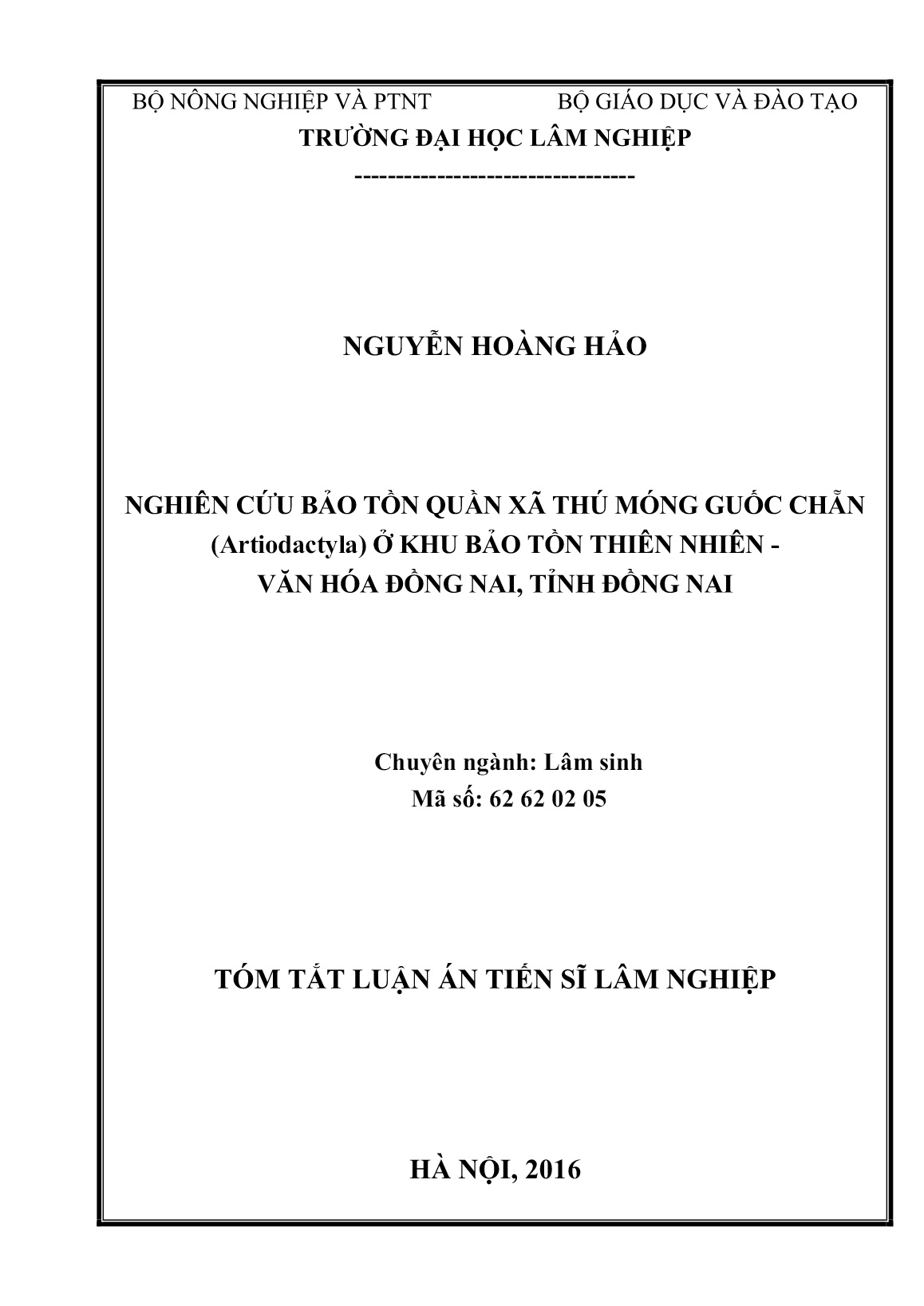 Tóm tắt Luận án Nghiên cứu bảo tồn quần xã thú móng guốc chẵn (Artiodactyla) ở khu bảo tồn thiên nhiên văn hóa Đồng Nai, tỉnh Đồng Nai trang 1 Tóm tắt Luận án Nghiên cứu bảo tồn quần xã thú móng guốc chẵn (Artiodactyla) ở khu bảo tồn thiên nhiên văn hóa Đồng Nai, tỉnh Đồng Nai trang 1