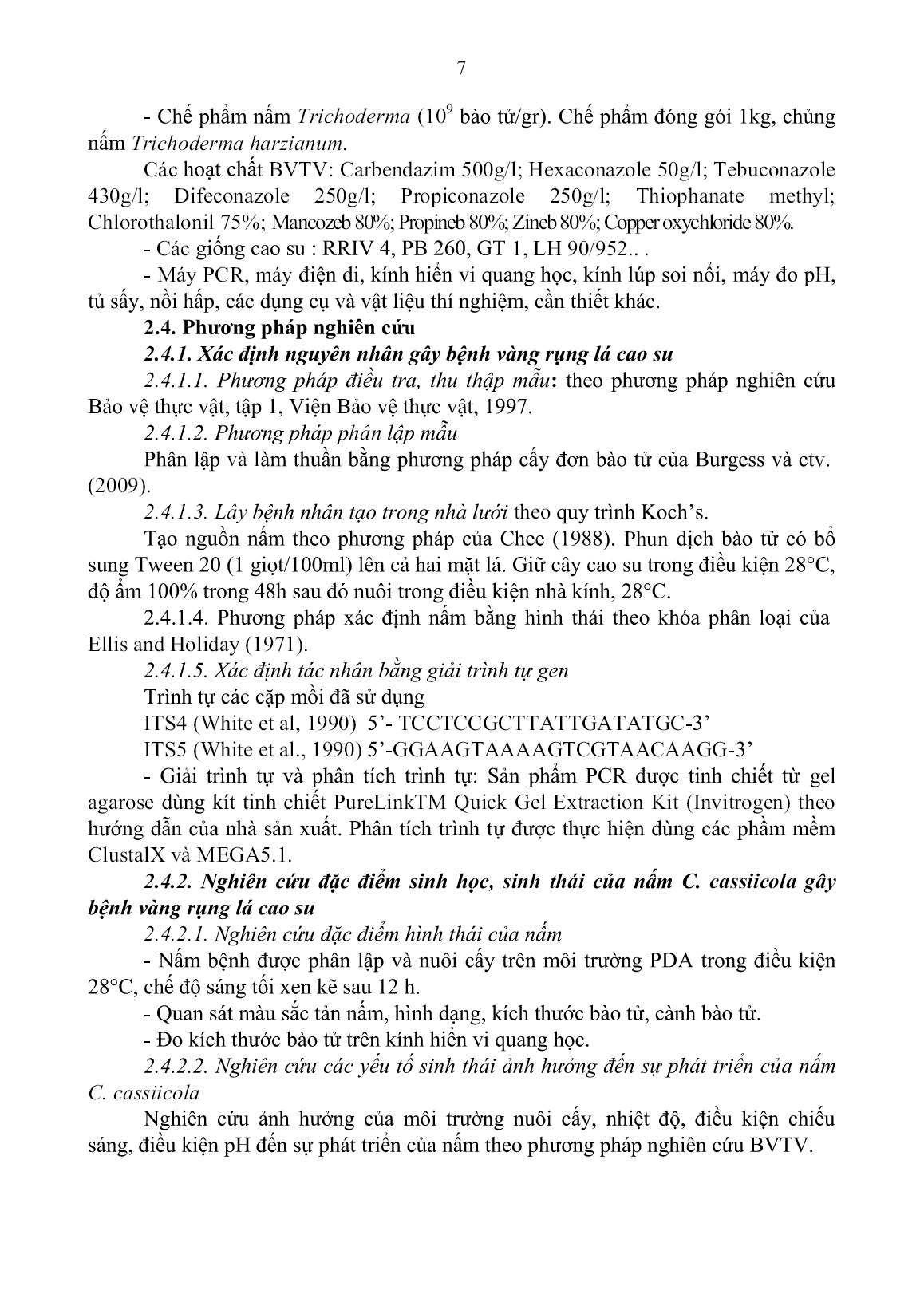 Tóm tắt Luận án Nghiên cứu bệnh vàng rụng lá cao su corynespora cassiicola (berk. & curtis) wei và biện pháp quản lý tổng hợp tại Bình Phước trang 9 Tóm tắt Luận án Nghiên cứu bệnh vàng rụng lá cao su corynespora cassiicola (berk. & curtis) wei và biện pháp quản lý tổng hợp tại Bình Phước trang 9