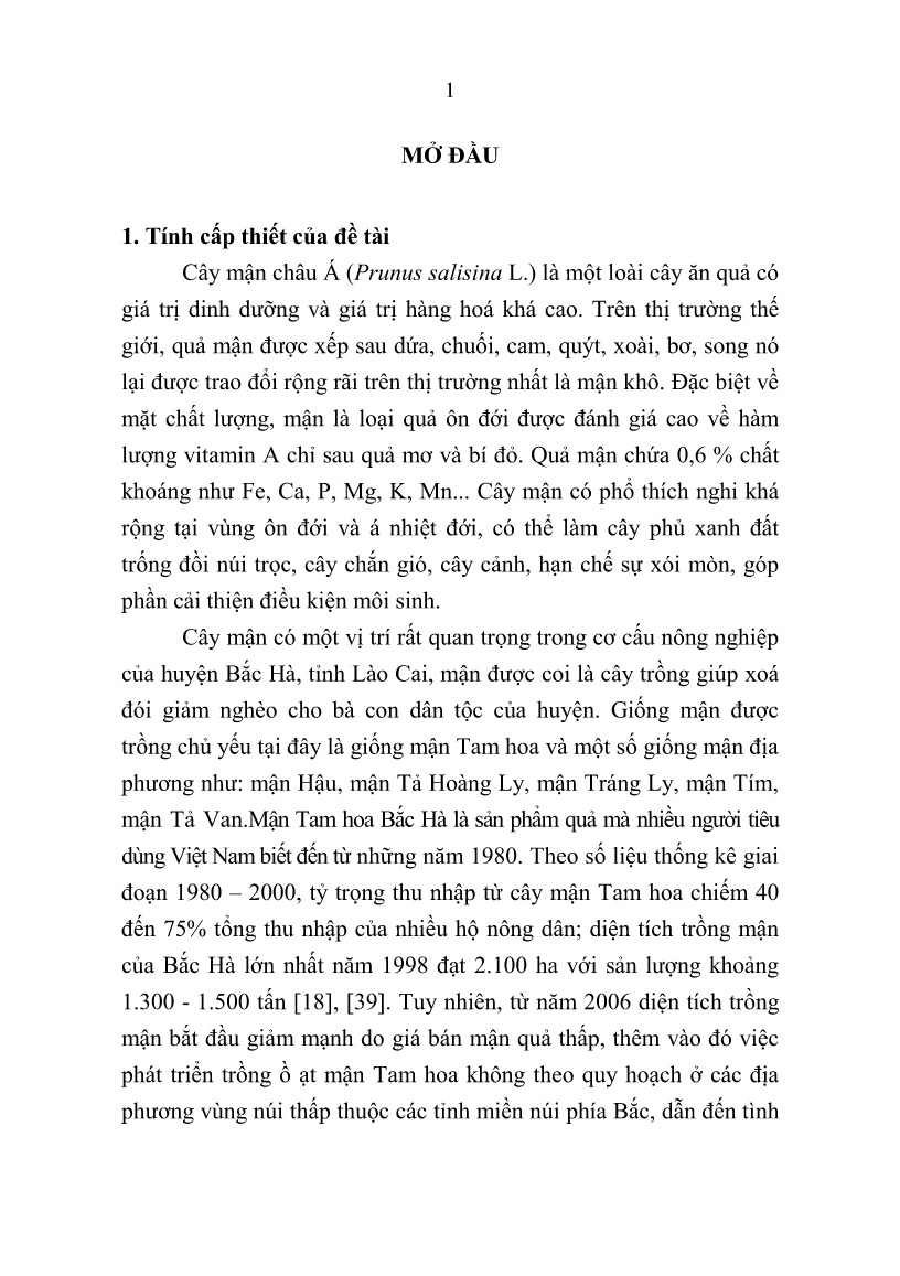 Tóm tắt Luận án Nghiên cứu đặc điểm nông sinh học và biện pháp kỹ thuật đối với một số dòng, giống mận tại huyện Bắc Hà, tỉnh Lào Cai trang 4 Tóm tắt Luận án Nghiên cứu đặc điểm nông sinh học và biện pháp kỹ thuật đối với một số dòng, giống mận tại huyện Bắc Hà, tỉnh Lào Cai trang 4
