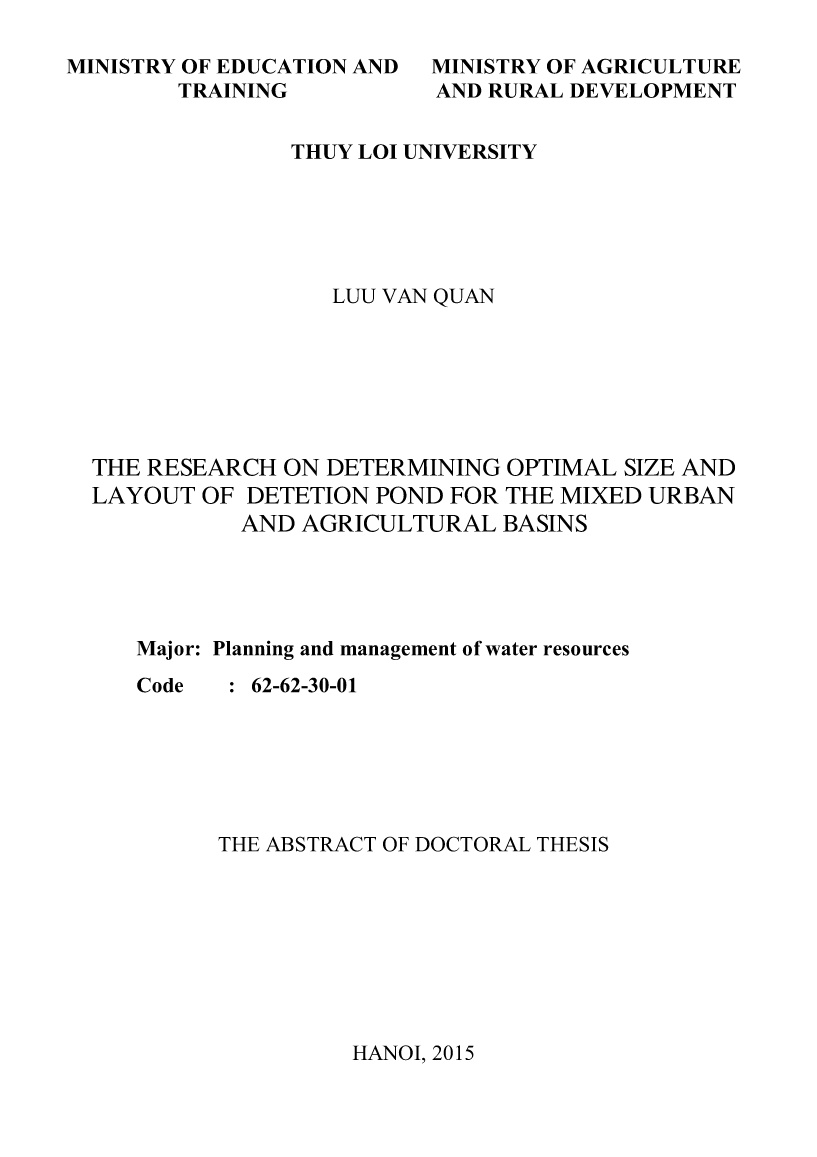 Tóm tắt Luận án The research on determining optimal size and layout of detetion pond for the mixed urban and agricultural basins trang 1 Tóm tắt Luận án The research on determining optimal size and layout of detetion pond for the mixed urban and agricultural basins trang 1