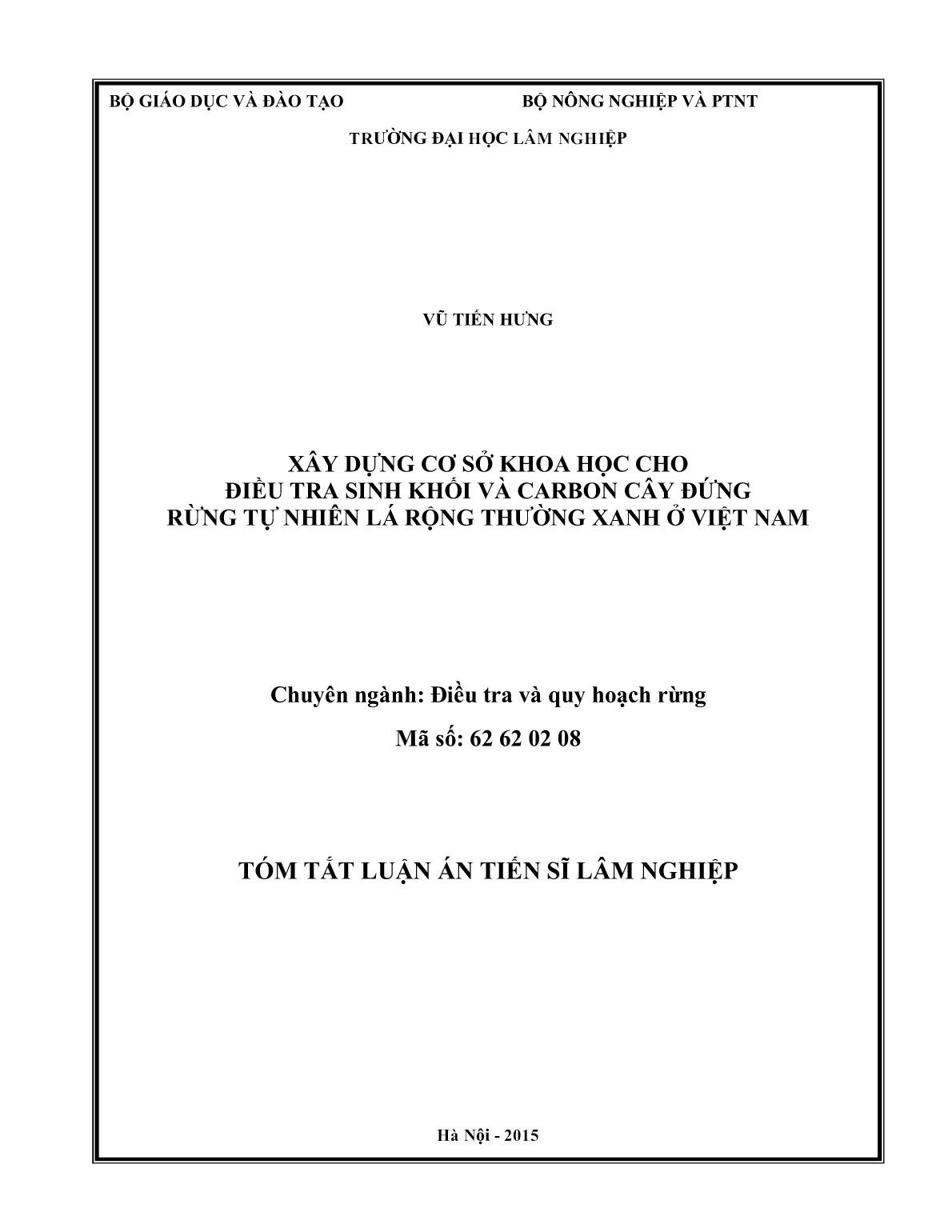 Tóm tắt Luận án Xây dựng cơ sở khoa học cho điều tra sinh khối và carbon cây đứng rừng tự nhiên lá rộng thường xanh ở Việt Nam trang 1