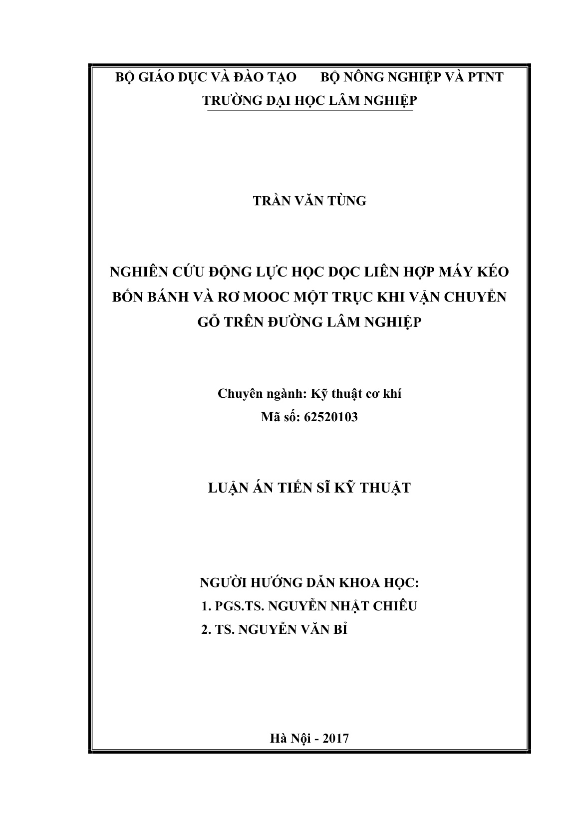 Luận án Nghiên cứu động lực học dọc liên hợp máy kéo bốn bánh và rơ mooc một trục khi vận chuyển gỗ trên đường lâm nghiệp trang 2