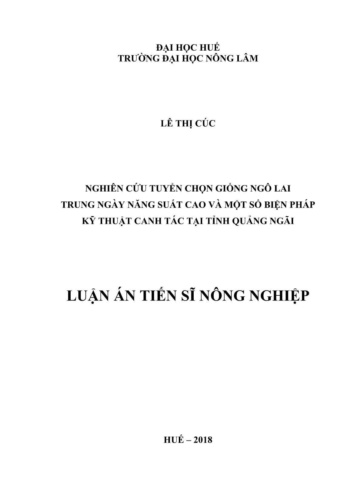 Luận án Nghiên cứu tuyển chọn giống ngô lai trung ngày năng suất cao và một số biện pháp kỹ thuật canh tác tại tỉnh Quảng Ngãi trang 1