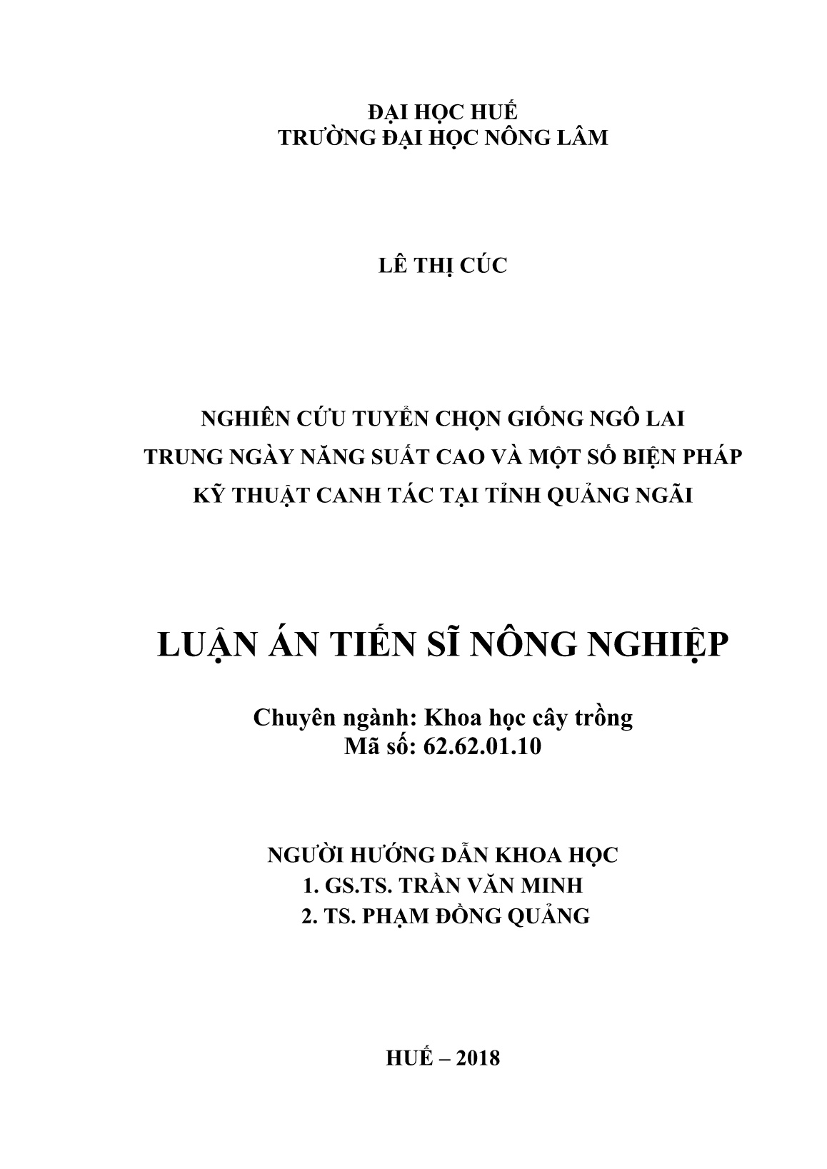 Luận án Nghiên cứu tuyển chọn giống ngô lai trung ngày năng suất cao và một số biện pháp kỹ thuật canh tác tại tỉnh Quảng Ngãi trang 2