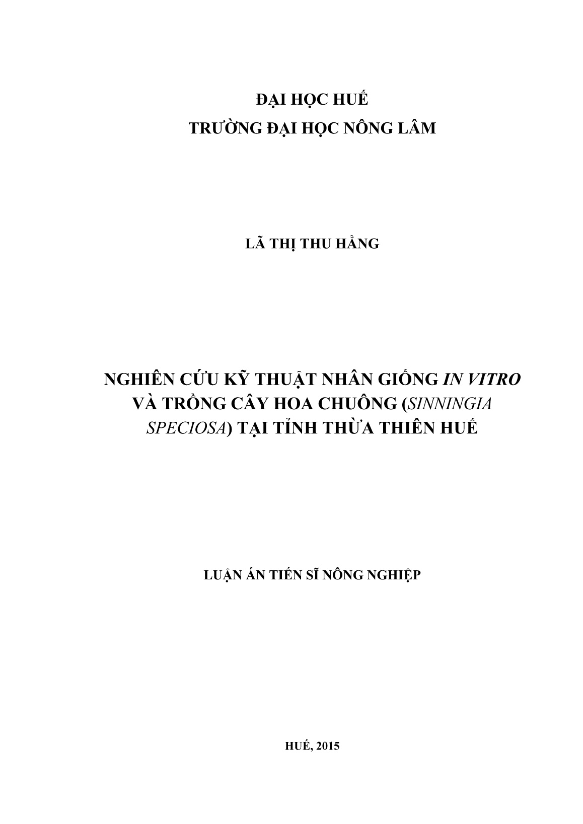 Luận án Nghiên cứu kỹ thuật nhân giống in vitro và trồng cây hoa chuông (sinningia speciosa) tại tỉnh Thừa Thiên Huế trang 1 Luận án Nghiên cứu kỹ thuật nhân giống in vitro và trồng cây hoa chuông (sinningia speciosa) tại tỉnh Thừa Thiên Huế trang 1