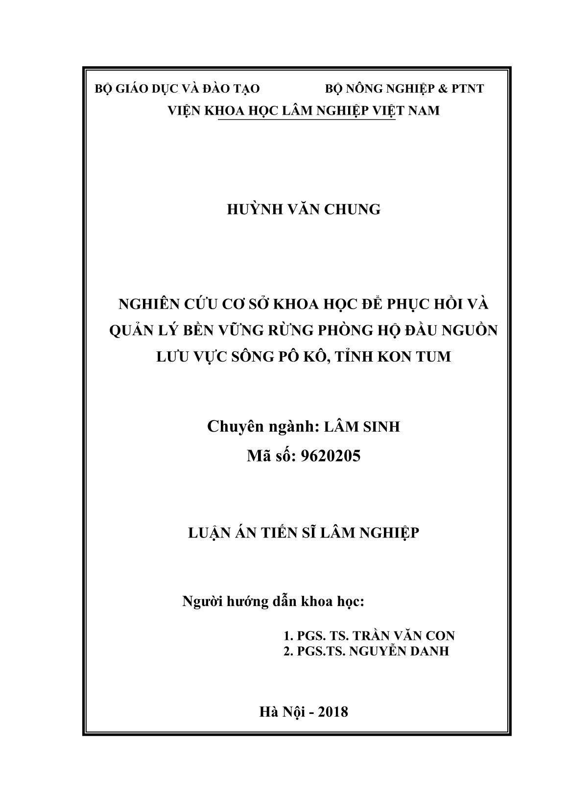 Luận án Nghiên cứu cơ sở khoa học để phục hồi và quản lý bền vững rừng phòng hộ đầu nguồn lưu vực sông Pô Kô, tỉnh Kon Tum trang 2