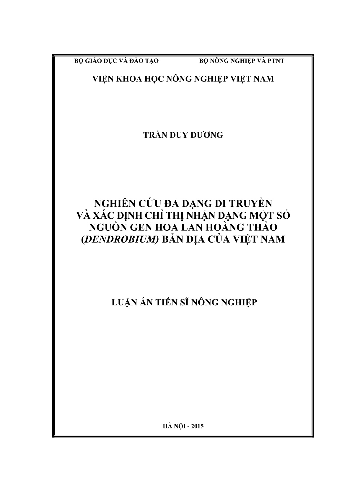 Luận án Nghiên cứu đa dạng di truyền và xác định chỉ thị nhận dạng một số nguồn gen hoa lan hoàng thảo (dendrobium) bản địa của Việt Nam trang 1