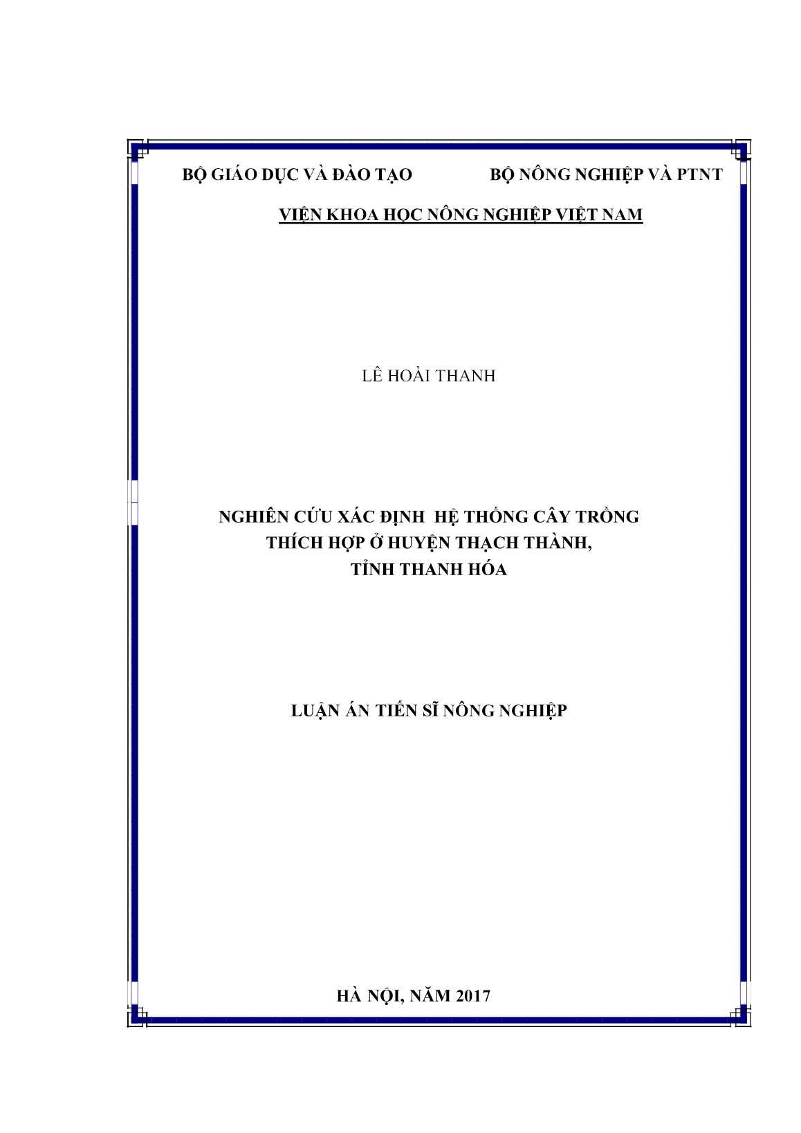 Luận án Nghiên cứu xác định hệ thống cây trồng thích hợp ở huyện Thạch Thành, tỉnh Thanh Hóa trang 1 Luận án Nghiên cứu xác định hệ thống cây trồng thích hợp ở huyện Thạch Thành, tỉnh Thanh Hóa trang 1