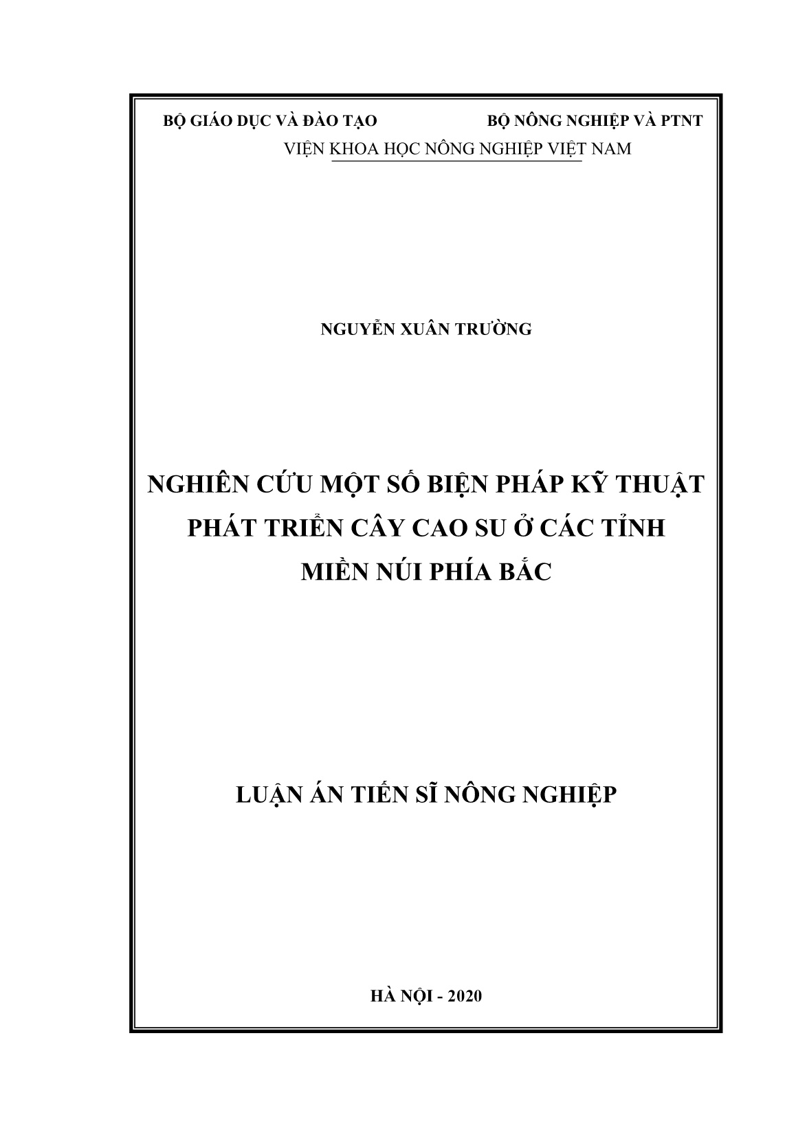 Luận án Nghiên cứu một số biện pháp kỹ thuật phát triển cây cao su ở các tỉnh miền núi phía Bắc trang 1 Luận án Nghiên cứu một số biện pháp kỹ thuật phát triển cây cao su ở các tỉnh miền núi phía Bắc trang 1