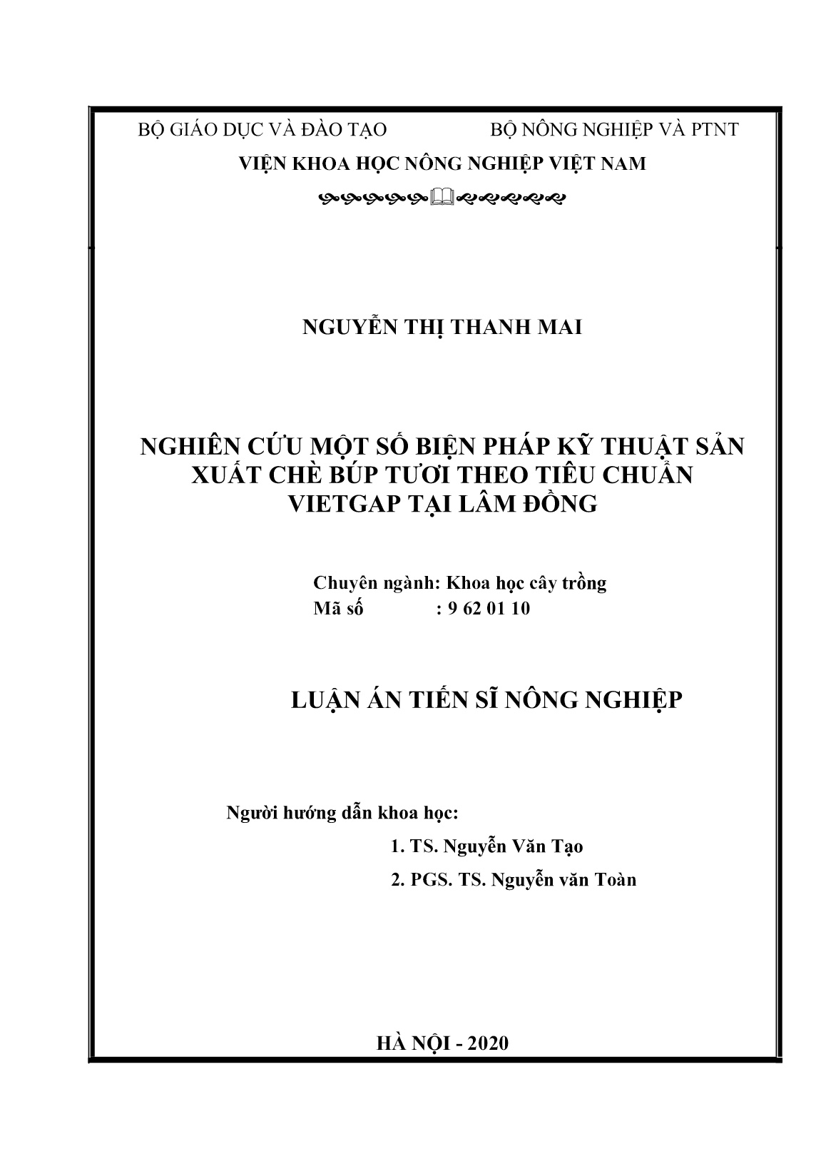 Luận án Nghiên cứu một số biện pháp kỹ thuật sản xuất chè búp tươi theo tiêu chuẩn Vietgap tại Lâm Đồng trang 2