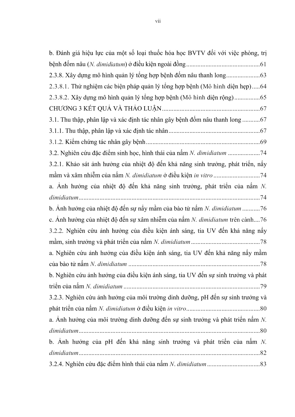 Luận án Nghiên cứu đặc điểm sinh học, điều kiện phát sinh phát triển và một số biện pháp quản lý bệnh đốm nâu (Neoscytalidium dimidiatum) gây hại thanh long trang 10 Luận án Nghiên cứu đặc điểm sinh học, điều kiện phát sinh phát triển và một số biện pháp quản lý bệnh đốm nâu (Neoscytalidium dimidiatum) gây hại thanh long trang 10