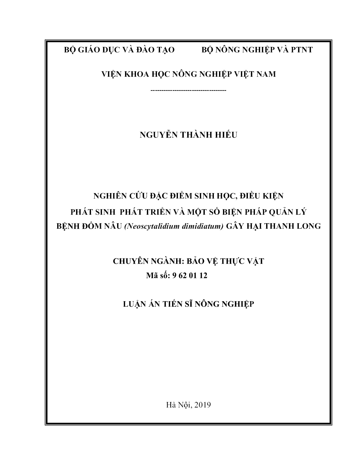 Luận án Nghiên cứu đặc điểm sinh học, điều kiện phát sinh phát triển và một số biện pháp quản lý bệnh đốm nâu (Neoscytalidium dimidiatum) gây hại thanh long trang 2 Luận án Nghiên cứu đặc điểm sinh học, điều kiện phát sinh phát triển và một số biện pháp quản lý bệnh đốm nâu (Neoscytalidium dimidiatum) gây hại thanh long trang 2