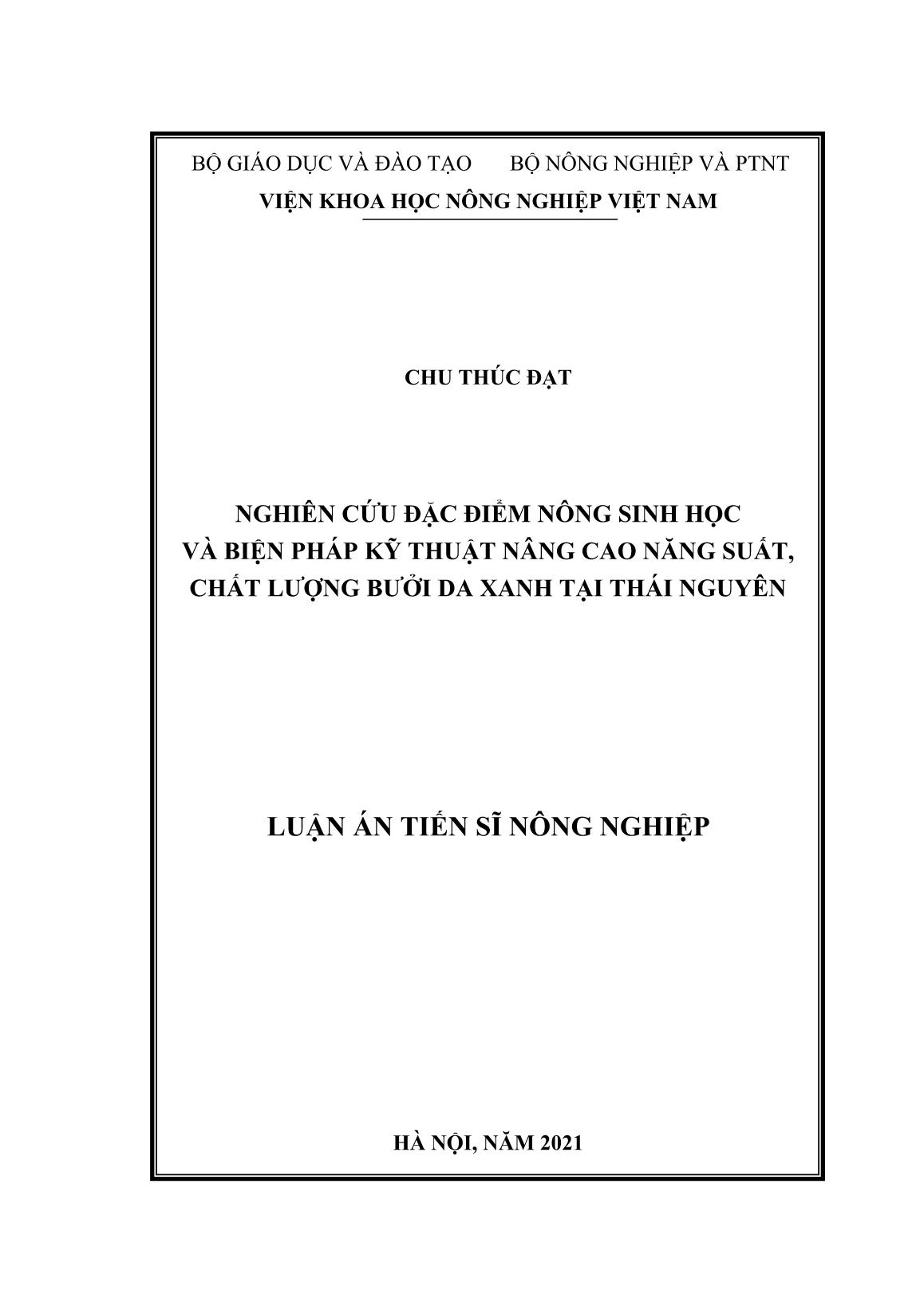 Luận án Nghiên cứu đặc điểm nông sinh học và biện pháp kỹ thuật nâng cao năng suất, chất lượng bưởi da xanh tại Thái Nguyên trang 1 Luận án Nghiên cứu đặc điểm nông sinh học và biện pháp kỹ thuật nâng cao năng suất, chất lượng bưởi da xanh tại Thái Nguyên trang 1