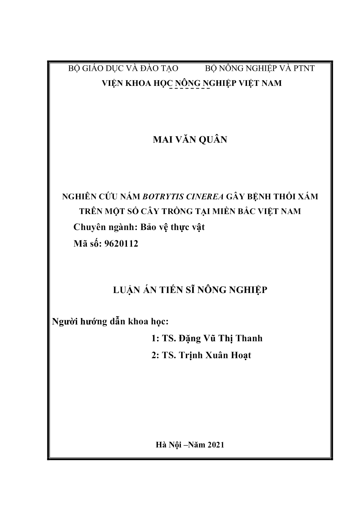 Luận án Nghiên cứu nấm Botrytis cinerea gây bệnh thối xám trên một số cây trồng tại miền Bắc Việt Nam trang 2 Luận án Nghiên cứu nấm Botrytis cinerea gây bệnh thối xám trên một số cây trồng tại miền Bắc Việt Nam trang 2