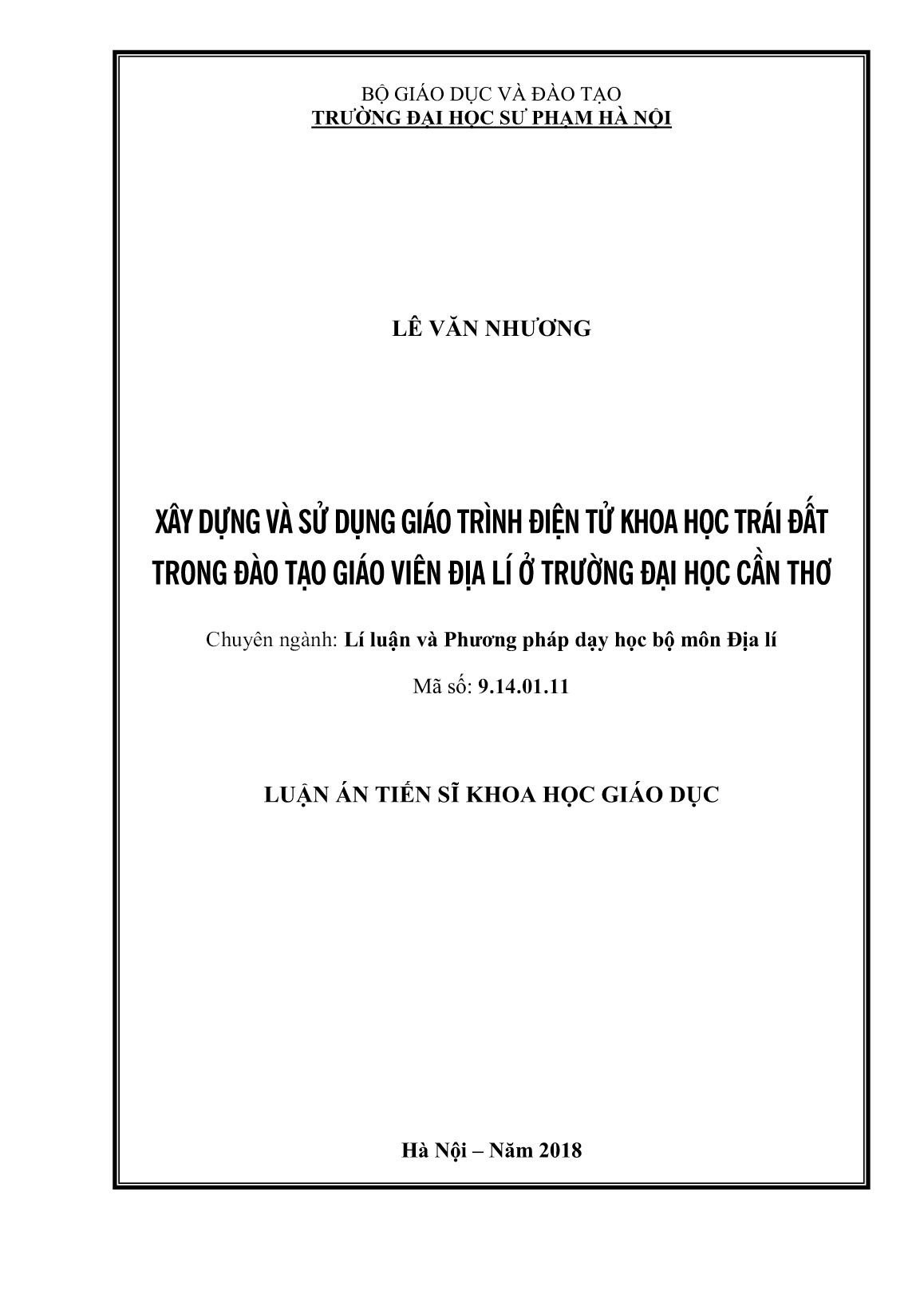 Tóm tắt Luận án Xây dựng và sử dụng giáo trình điện tử khoa học trái đất trong đào tạo giáo viên địa lí ở trường Đại học Cần Thơ trang 1 Tóm tắt Luận án Xây dựng và sử dụng giáo trình điện tử khoa học trái đất trong đào tạo giáo viên địa lí ở trường Đại học Cần Thơ trang 1