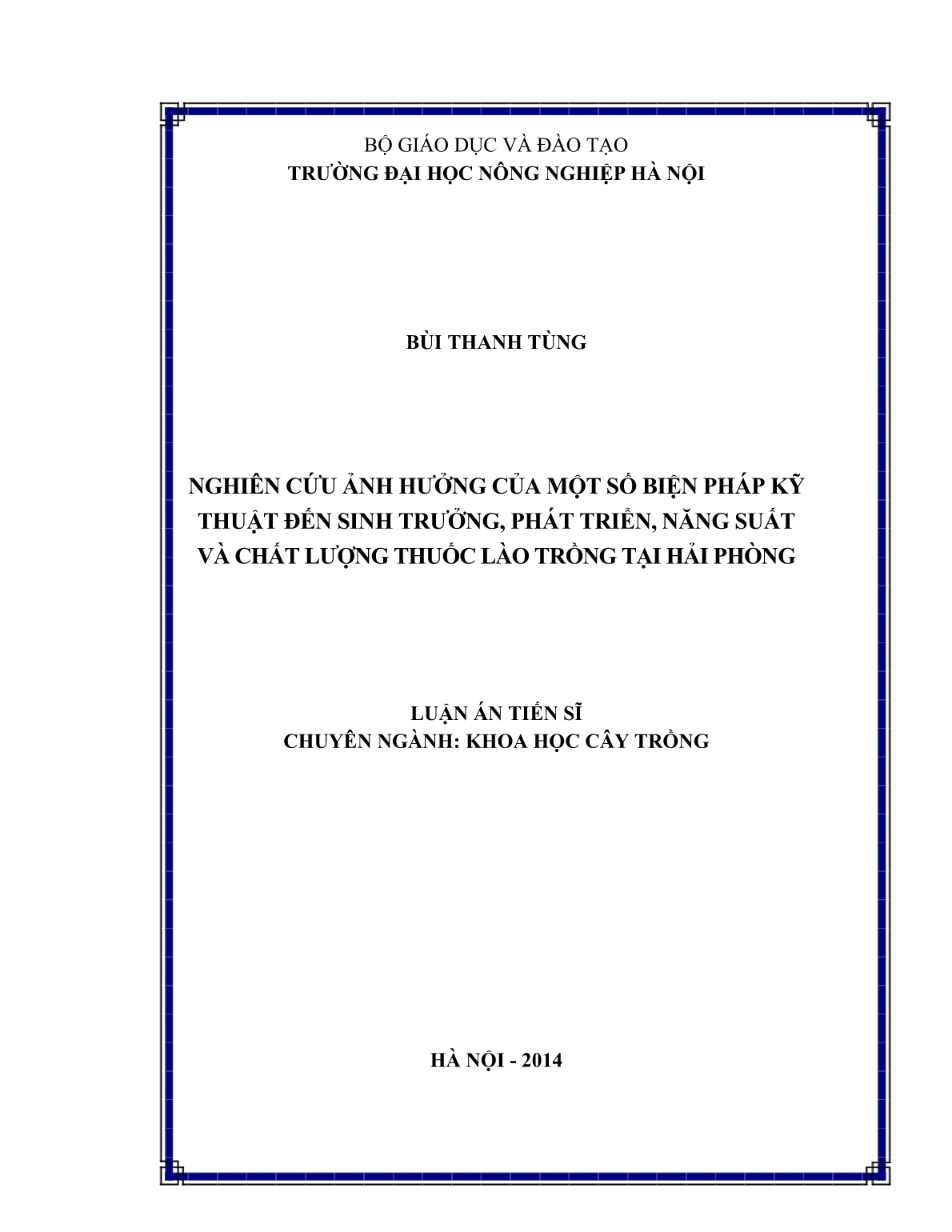 Luận án Nghiên cứu ảnh hưởng của một số biện pháp kỹ thuật đến sinh trưởng, phát triển, năng suất và chất lượng thuốc Lào trồng tại Hải Phòng trang 1