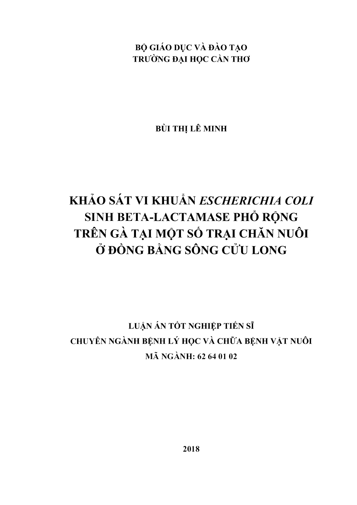 Luận án Khảo sát vi khuẩn escherichia coli sinh beta-lactamase phổ rộng trên gà tại một số trại chăn nuôi ở đồng bằng sông Cửu Long trang 1