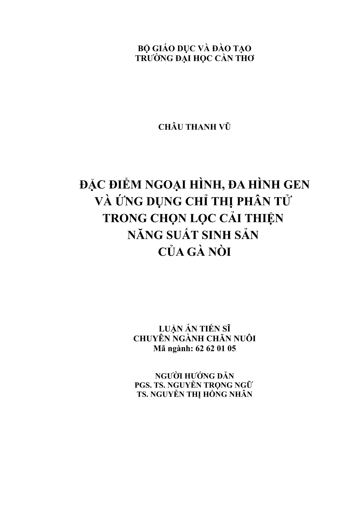 Luận án Đặc điểm ngoại hình, đa hình gen và ứng dụng chỉ thị phân tử trong chọn lọc cải thiện năng suất sinh sản của gà nòi trang 2 Luận án Đặc điểm ngoại hình, đa hình gen và ứng dụng chỉ thị phân tử trong chọn lọc cải thiện năng suất sinh sản của gà nòi trang 2