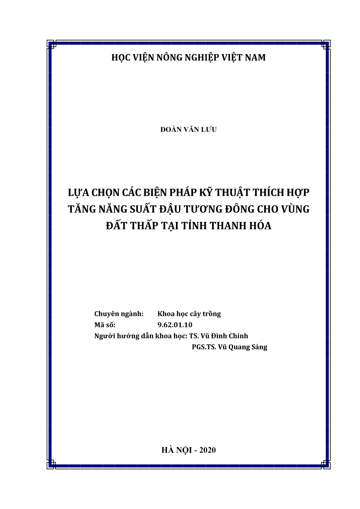 Luận án Lựa chọn các biện pháp kỹ thuật thích hợp tăng năng suất đậu tương đông cho vùng đất thấp tại tỉnh Thanh Hóa trang 2 Luận án Lựa chọn các biện pháp kỹ thuật thích hợp tăng năng suất đậu tương đông cho vùng đất thấp tại tỉnh Thanh Hóa trang 2