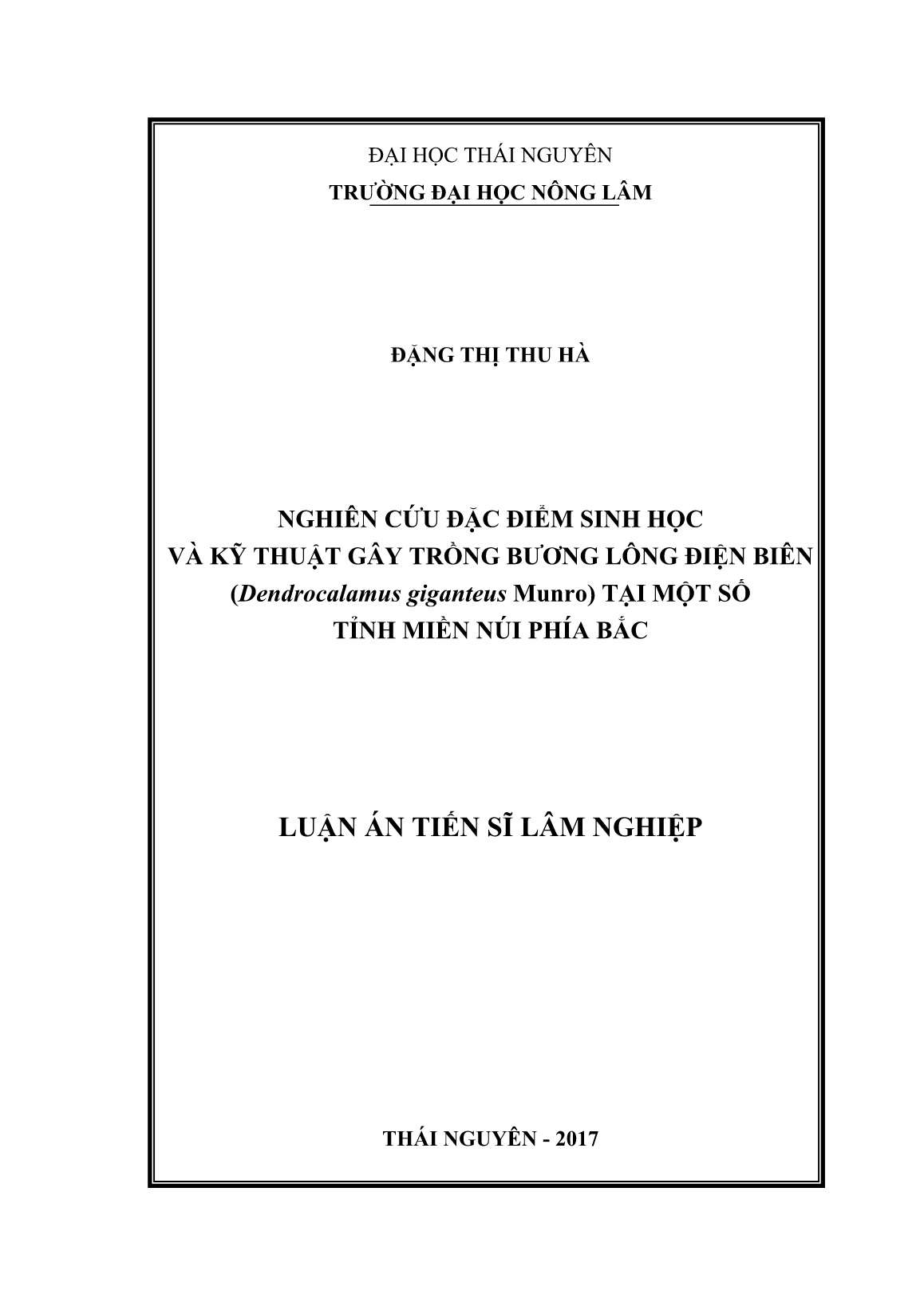 Luận án Nghiên cứu đặc điểm sinh học và kỹ thuật gây trồng bương lông Điện Biên (dendrocalamus giganteus munro) tại một số tỉnh miền núi phía Bắc trang 1 Luận án Nghiên cứu đặc điểm sinh học và kỹ thuật gây trồng bương lông Điện Biên (dendrocalamus giganteus munro) tại một số tỉnh miền núi phía Bắc trang 1