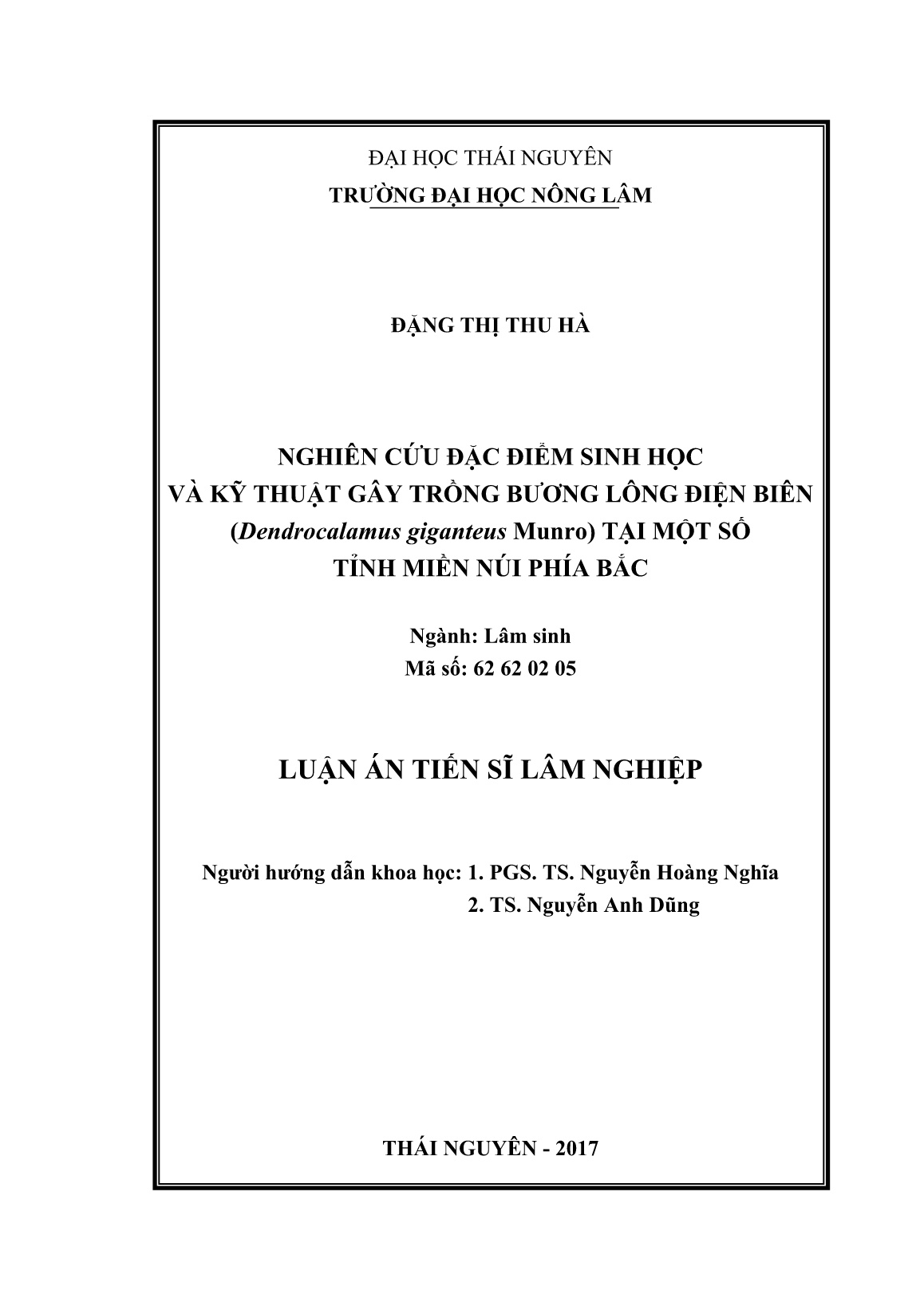 Luận án Nghiên cứu đặc điểm sinh học và kỹ thuật gây trồng bương lông Điện Biên (dendrocalamus giganteus munro) tại một số tỉnh miền núi phía Bắc trang 2 Luận án Nghiên cứu đặc điểm sinh học và kỹ thuật gây trồng bương lông Điện Biên (dendrocalamus giganteus munro) tại một số tỉnh miền núi phía Bắc trang 2