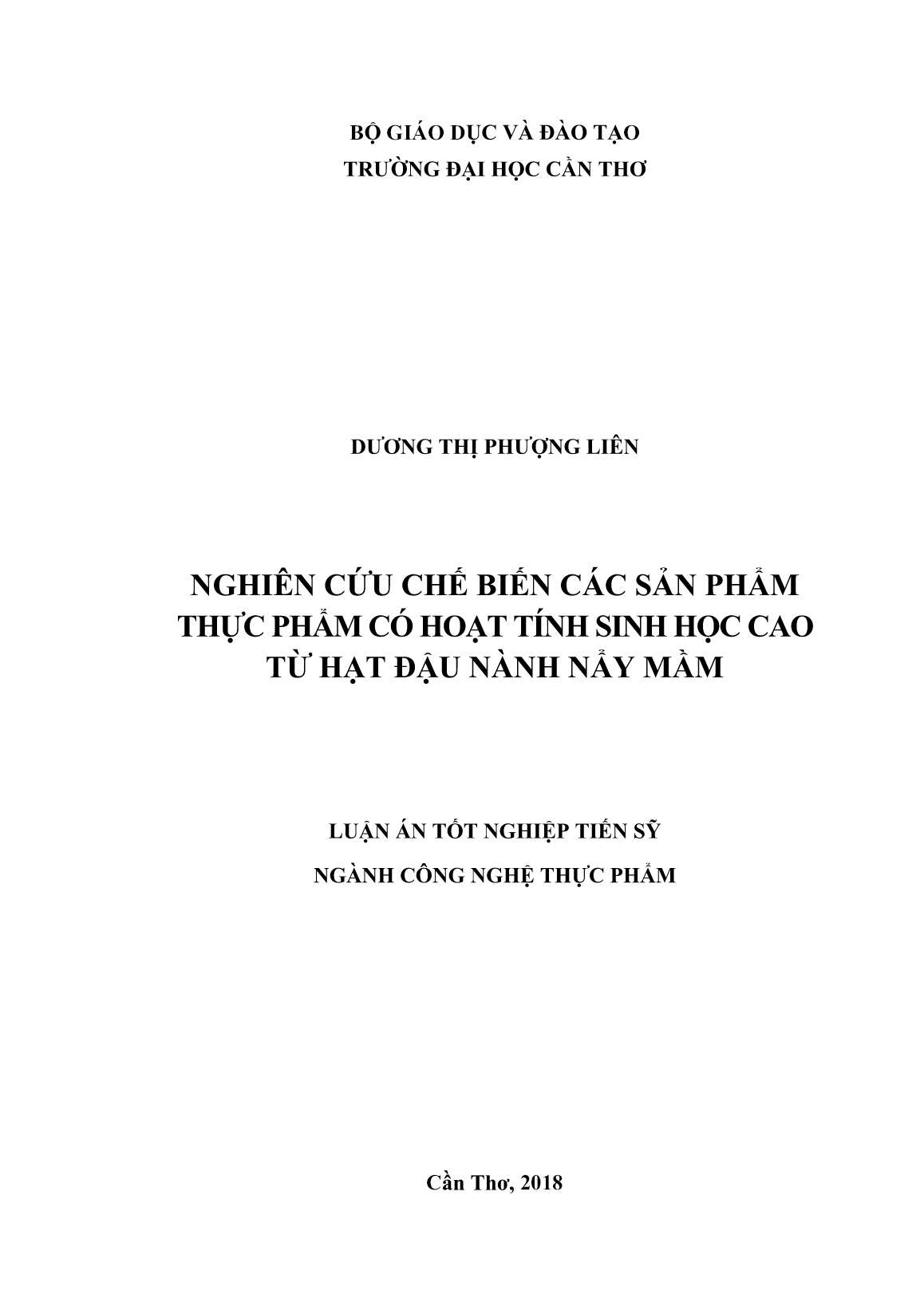 Luận án Nghiên cứu chế biến các sản phẩm thực phẩm có hoạt tính sinh học cao từ hạt đậu nành nẩy mầm trang 1 Luận án Nghiên cứu chế biến các sản phẩm thực phẩm có hoạt tính sinh học cao từ hạt đậu nành nẩy mầm trang 1
