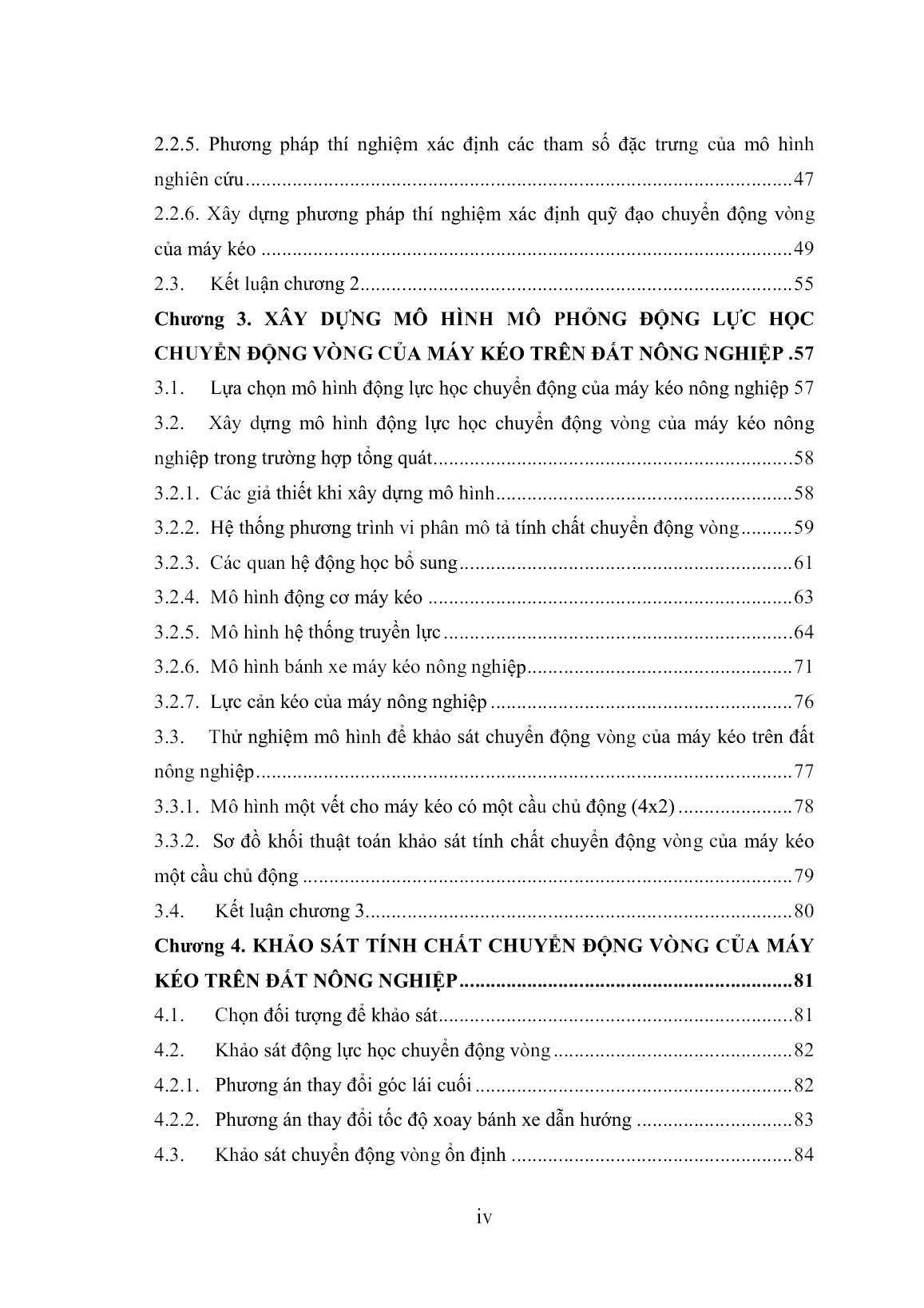 Luận án Nghiên cứu ảnh hưởng của một số yếu tố sử dụng và kết cấu đến tính chất chuyển động vòng của máy kéo bánh dùng trong nông nghiệp trang 6 Luận án Nghiên cứu ảnh hưởng của một số yếu tố sử dụng và kết cấu đến tính chất chuyển động vòng của máy kéo bánh dùng trong nông nghiệp trang 6