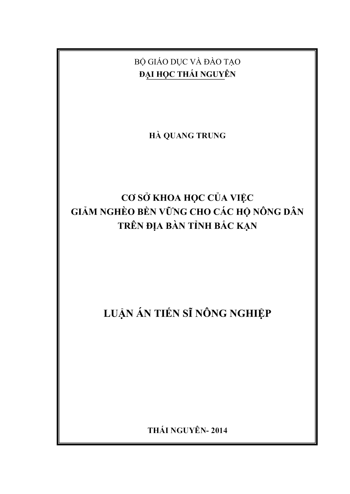 Luận án Cơ sở khoa học của việc giảm nghèo bền vững cho các hộ nông dân trên địa bàn tỉnh Bắc Kạn trang 1 Luận án Cơ sở khoa học của việc giảm nghèo bền vững cho các hộ nông dân trên địa bàn tỉnh Bắc Kạn trang 1