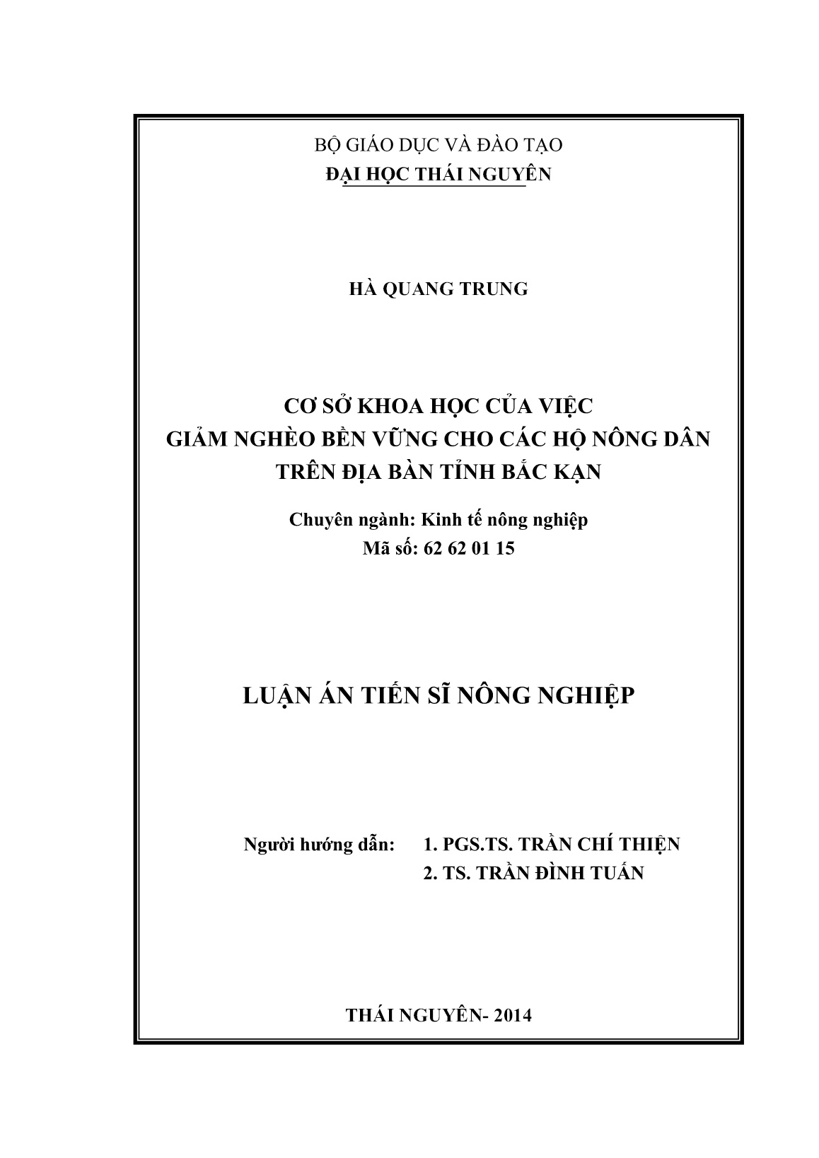 Luận án Cơ sở khoa học của việc giảm nghèo bền vững cho các hộ nông dân trên địa bàn tỉnh Bắc Kạn trang 2 Luận án Cơ sở khoa học của việc giảm nghèo bền vững cho các hộ nông dân trên địa bàn tỉnh Bắc Kạn trang 2