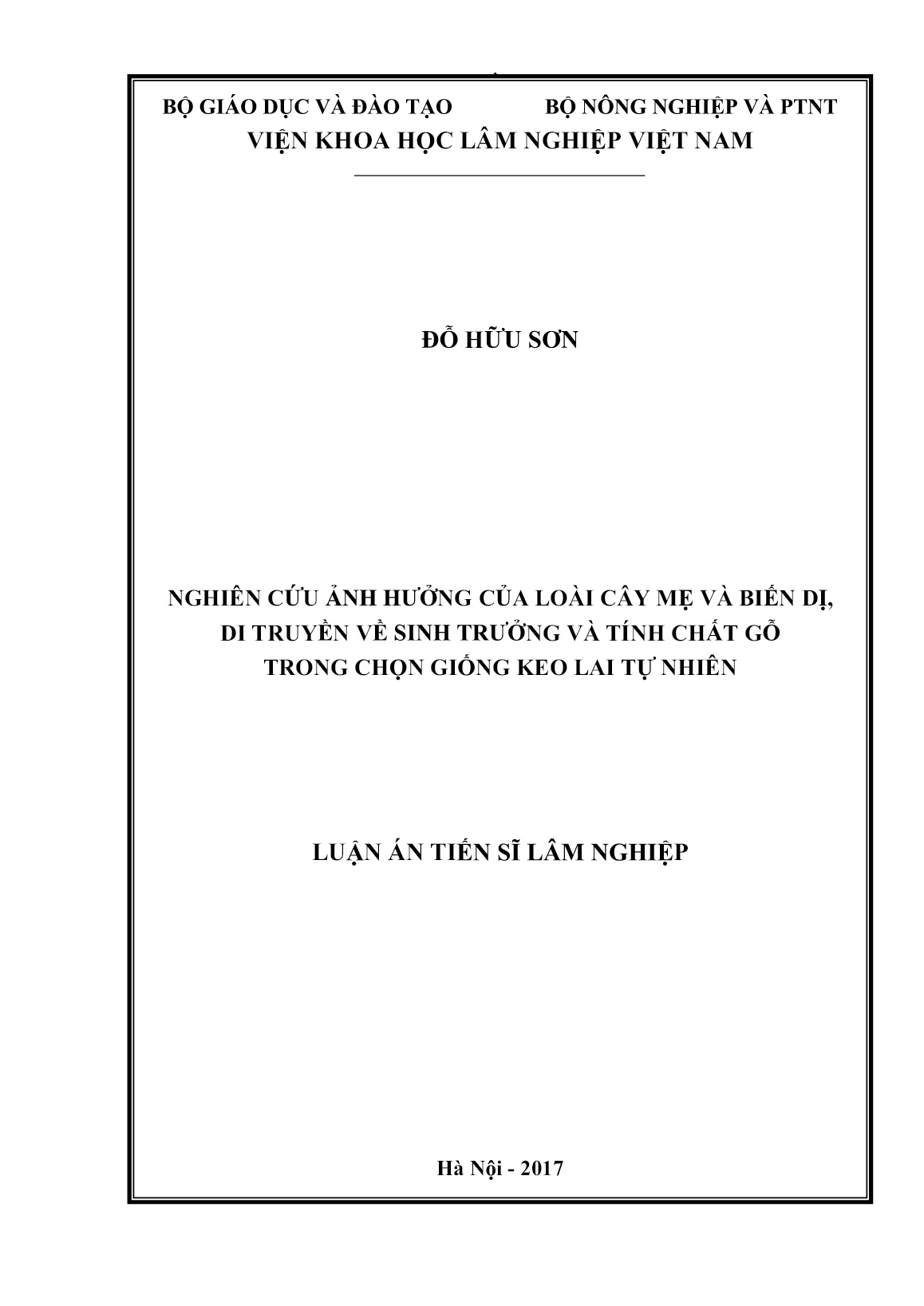 Luận án Nghiên cứu ảnh hưởng của loài cây mẹ và biến dị, di truyền về sinh trưởng và tính chất gỗ trong chọn giống keo lai tự nhiên trang 1 Luận án Nghiên cứu ảnh hưởng của loài cây mẹ và biến dị, di truyền về sinh trưởng và tính chất gỗ trong chọn giống keo lai tự nhiên trang 1