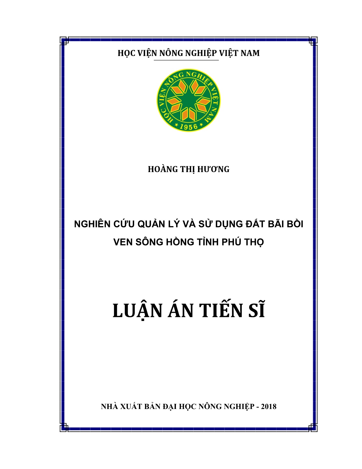 Luận án Nghiên cứu quản lý và sử dụng đất bãi bồi ven sông Hồng tỉnh Phú Thọ trang 1 Luận án Nghiên cứu quản lý và sử dụng đất bãi bồi ven sông Hồng tỉnh Phú Thọ trang 1