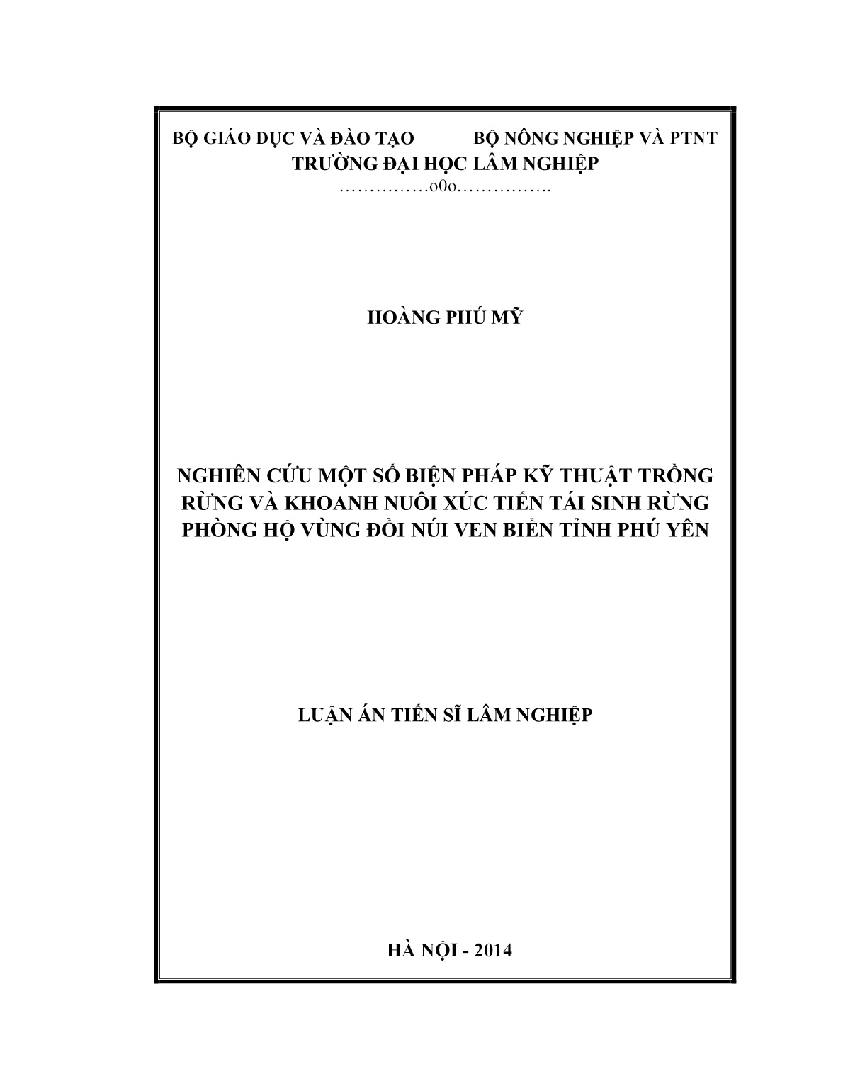 Nghiên cứu một số biện pháp kỹ thuật trồng rừng và khoanh nuôi xúc tiến tái sinh rừng phòng hộ vùng đồi núi ven biển tỉnh Phú Yên trang 1 Nghiên cứu một số biện pháp kỹ thuật trồng rừng và khoanh nuôi xúc tiến tái sinh rừng phòng hộ vùng đồi núi ven biển tỉnh Phú Yên trang 1