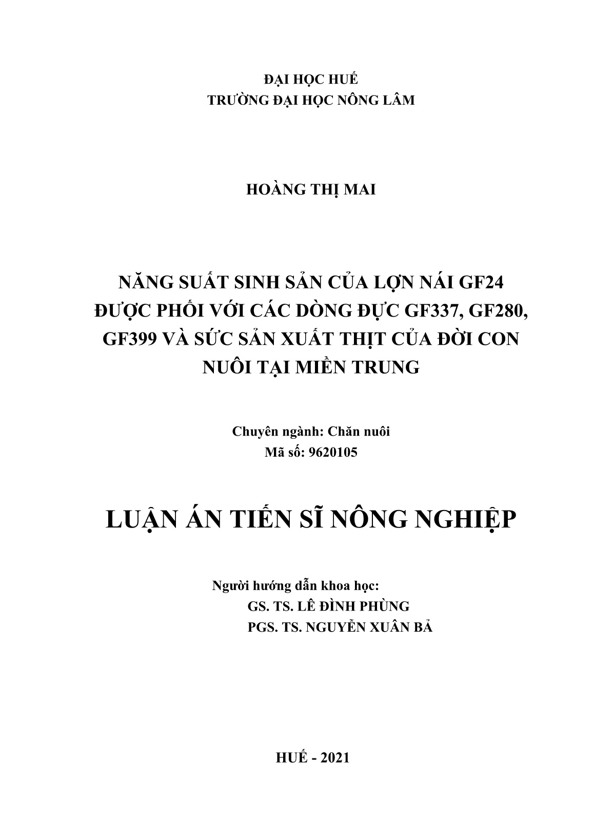 Luận án Năng suất sinh sản của lợn nái GF24 được phối với các dòng đực GF337, GF280, GF399 và sức sản xuất thịt của đời con nuôi tại miền Trung trang 2 Luận án Năng suất sinh sản của lợn nái GF24 được phối với các dòng đực GF337, GF280, GF399 và sức sản xuất thịt của đời con nuôi tại miền Trung trang 2
