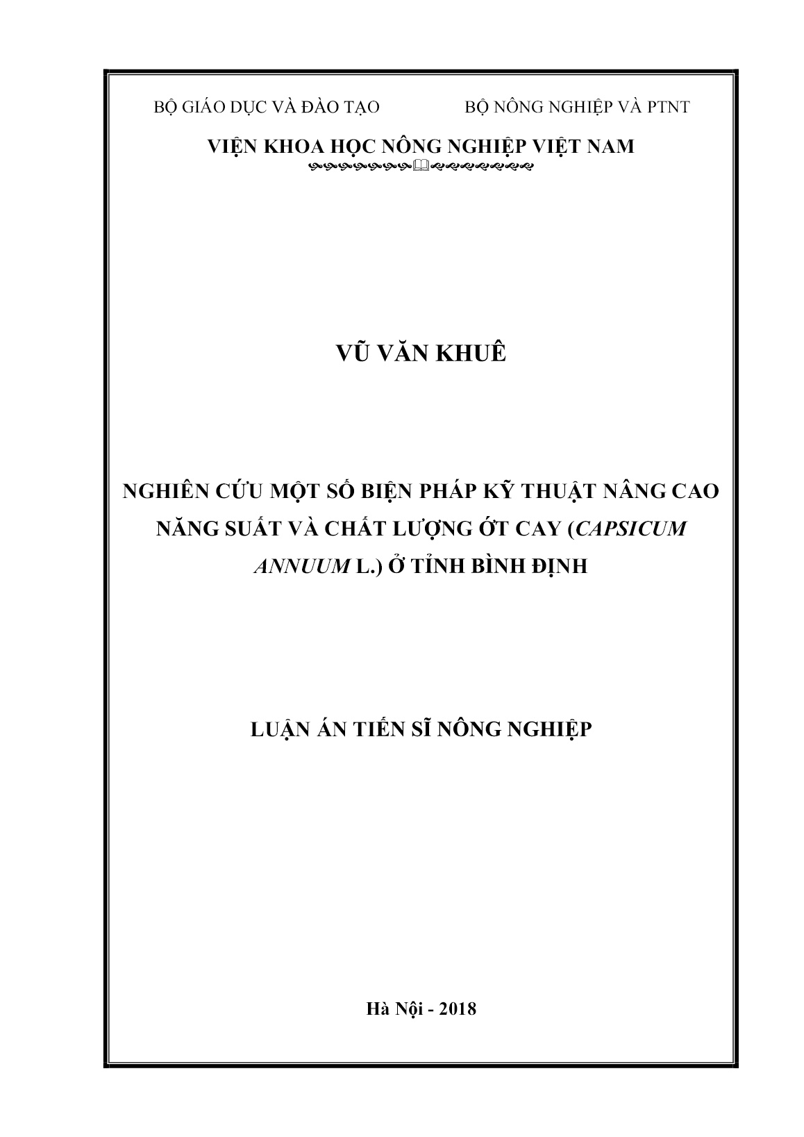 Luận án Nghiên cứu một số biện pháp kỹ thuật nâng cao năng suất và chất lượng ớt cay (capsicum annuum L.) ở tỉnh Bình Định trang 1 Luận án Nghiên cứu một số biện pháp kỹ thuật nâng cao năng suất và chất lượng ớt cay (capsicum annuum L.) ở tỉnh Bình Định trang 1