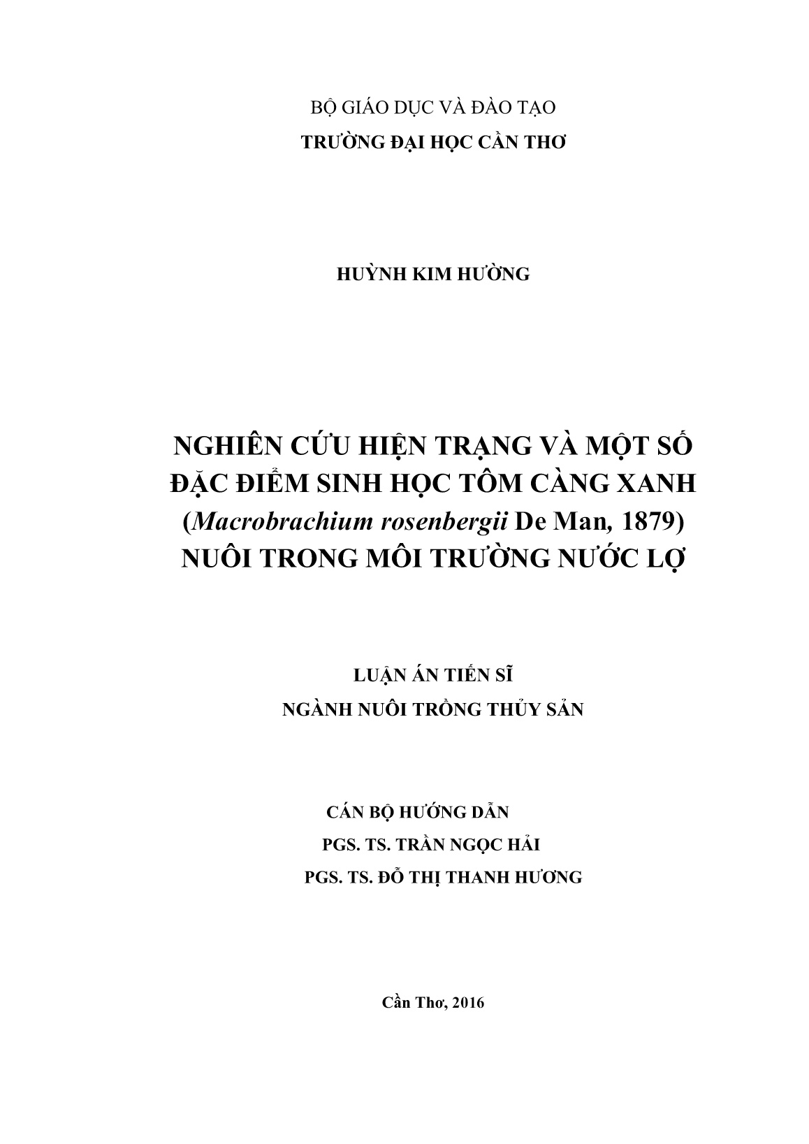 Luận án Nghiên cứu hiện trạng và một số đặc điểm sinh học tôm càng xanh (Macrobrachium rosenbergii De Man, 1879) nuôi trong môi trường nước lợ trang 2 Luận án Nghiên cứu hiện trạng và một số đặc điểm sinh học tôm càng xanh (Macrobrachium rosenbergii De Man, 1879) nuôi trong môi trường nước lợ trang 2