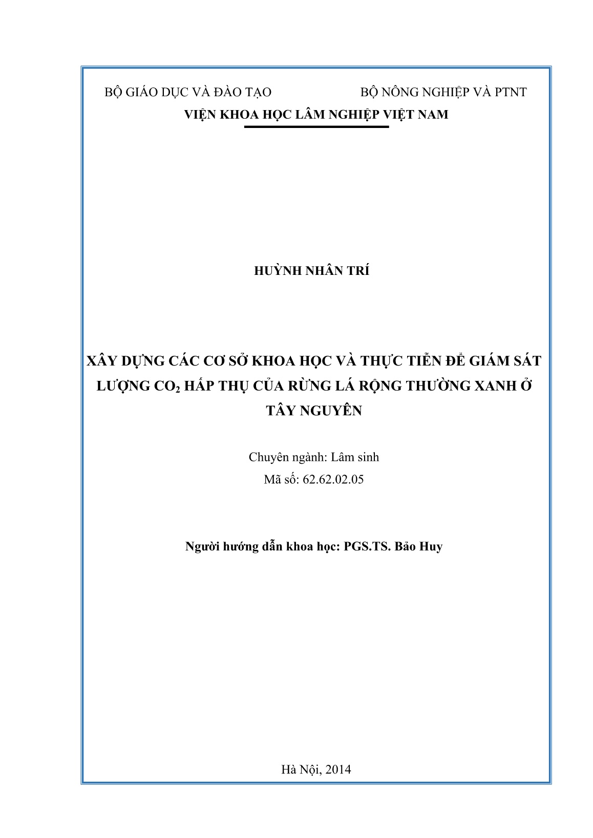 Luận án Xây dựng các cơ sở khoa học và thực tiễn để giám sát lượng CO₂ hấp thụ của rừng lá rộng thường xanh ở Tây Nguyên trang 2